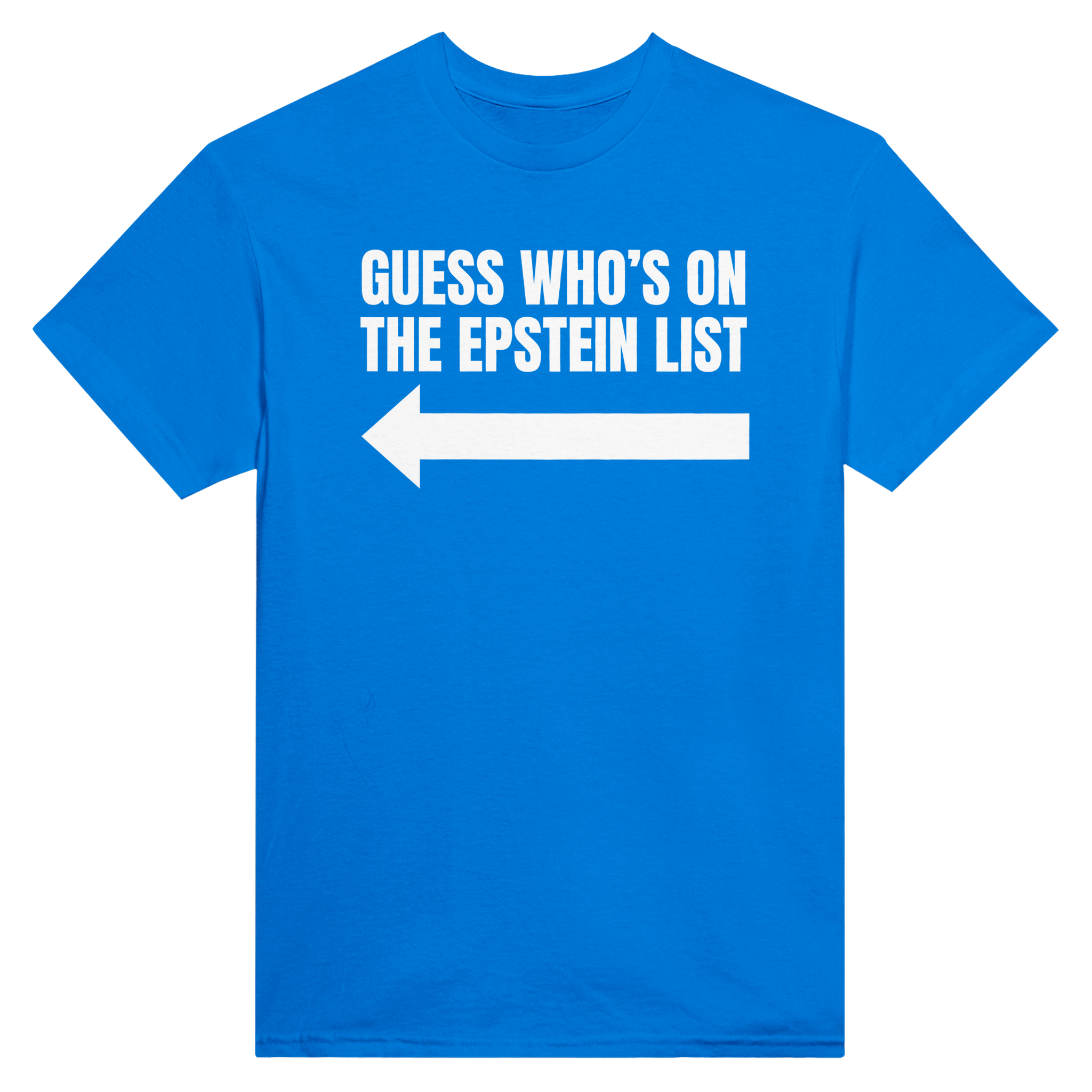 Guess who's on the epstein list arrow – morsom t-skjorte fra Køddeklær