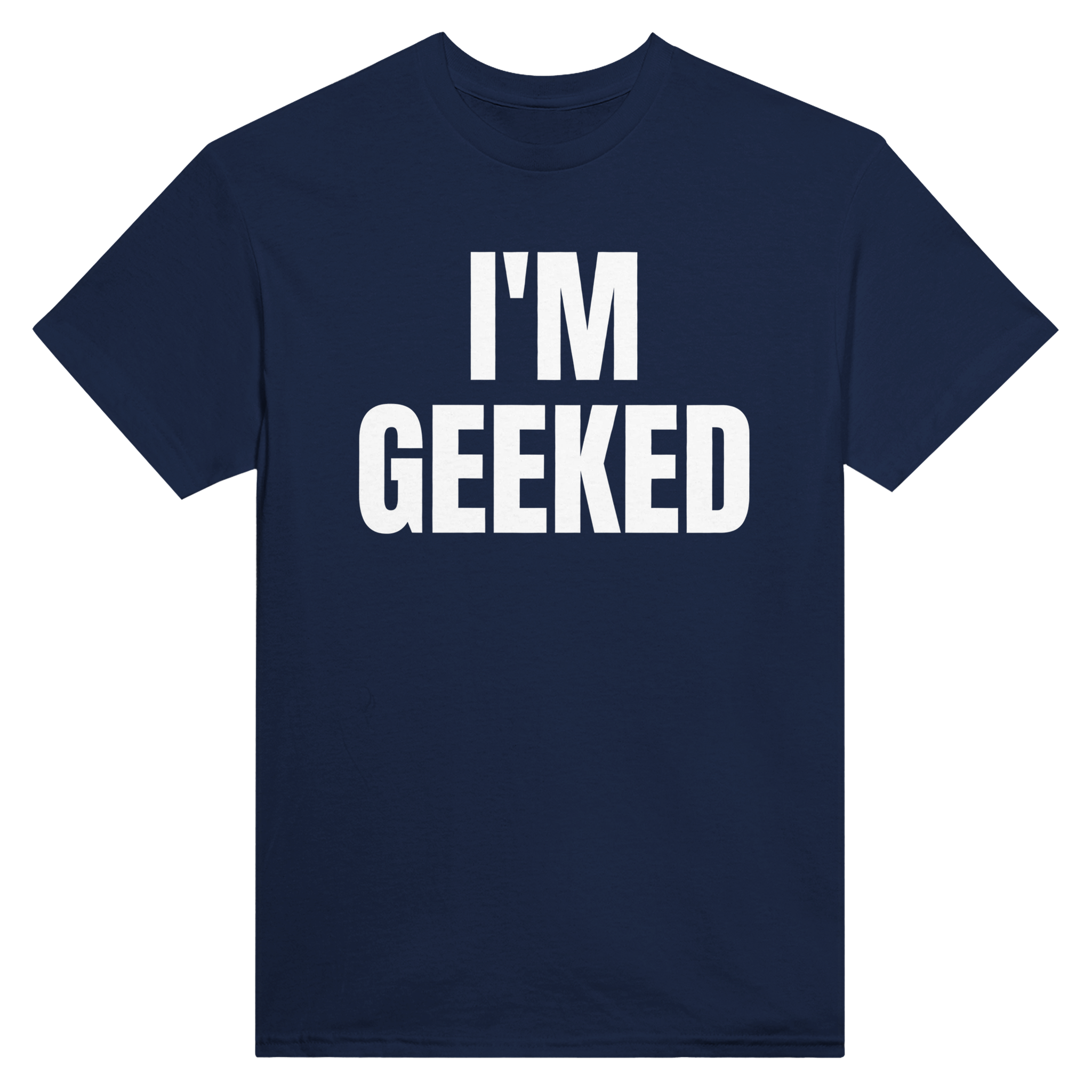 I'm geeked – morsom t-skjorte fra Køddeklær