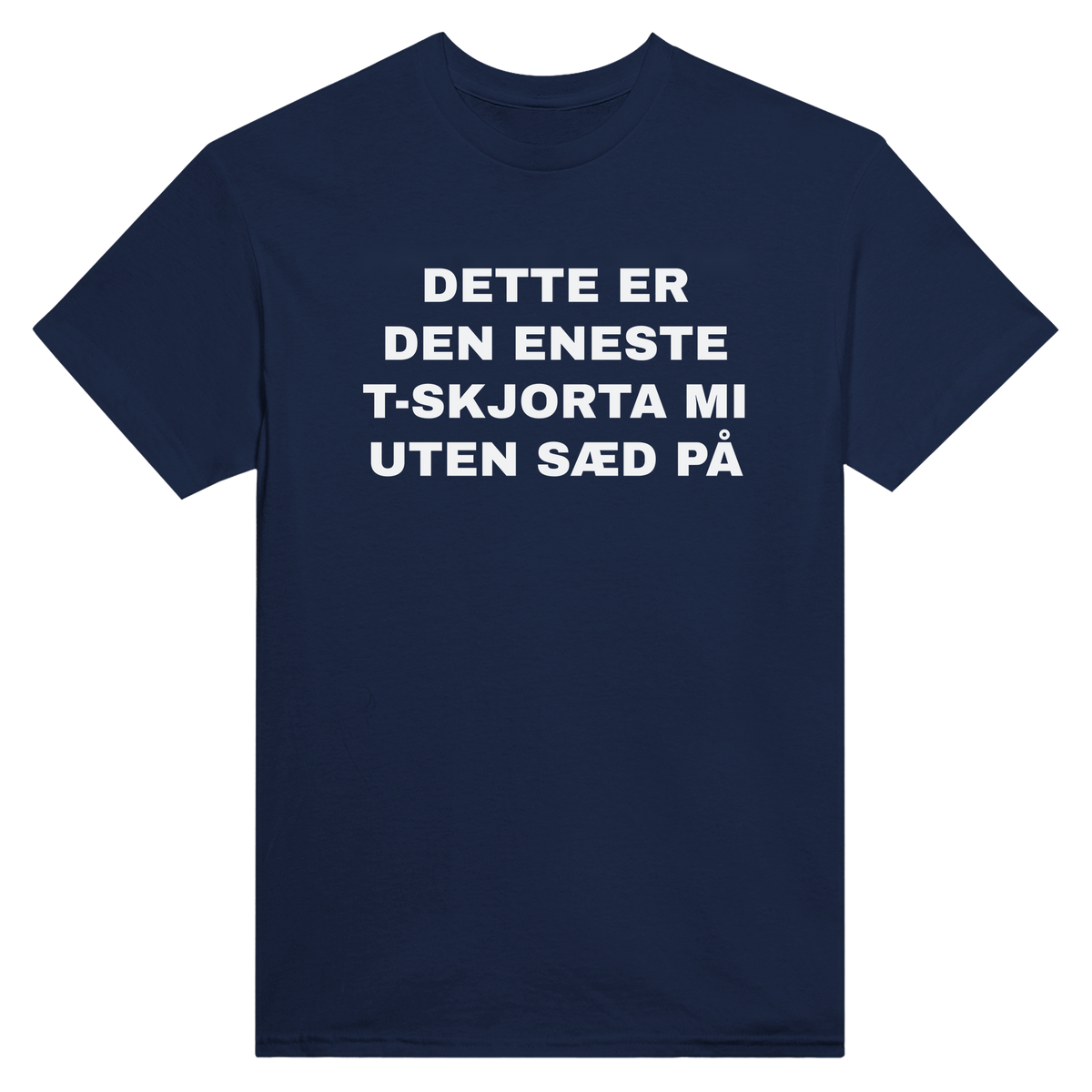 Dette er den eneste t-skjorta mi uten sæd på - t-skjorte – Navy