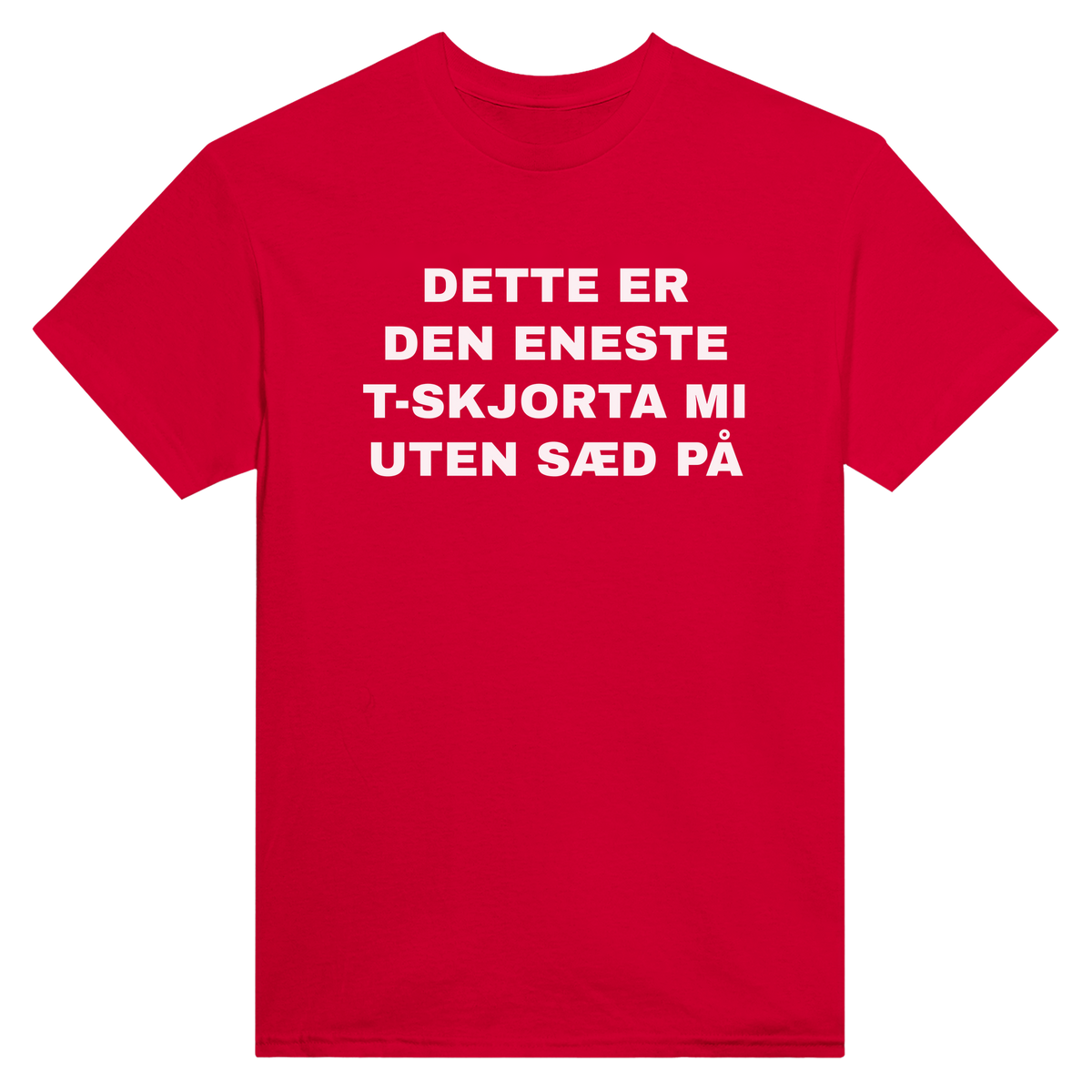 Dette er den eneste t-skjorta mi uten sæd på - t-skjorte – Red