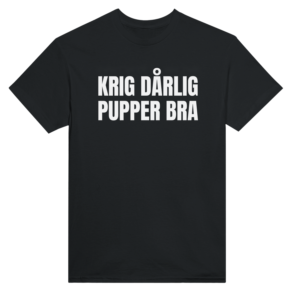 Krig dårlig pupper bra - t-skjorte – Black
