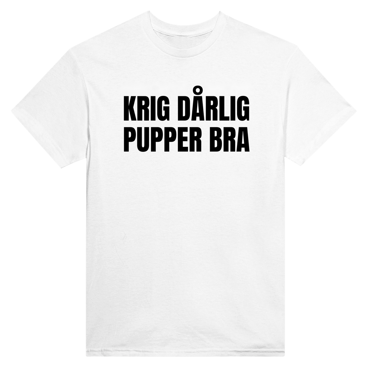 Krig dårlig pupper bra - t-skjorte – White