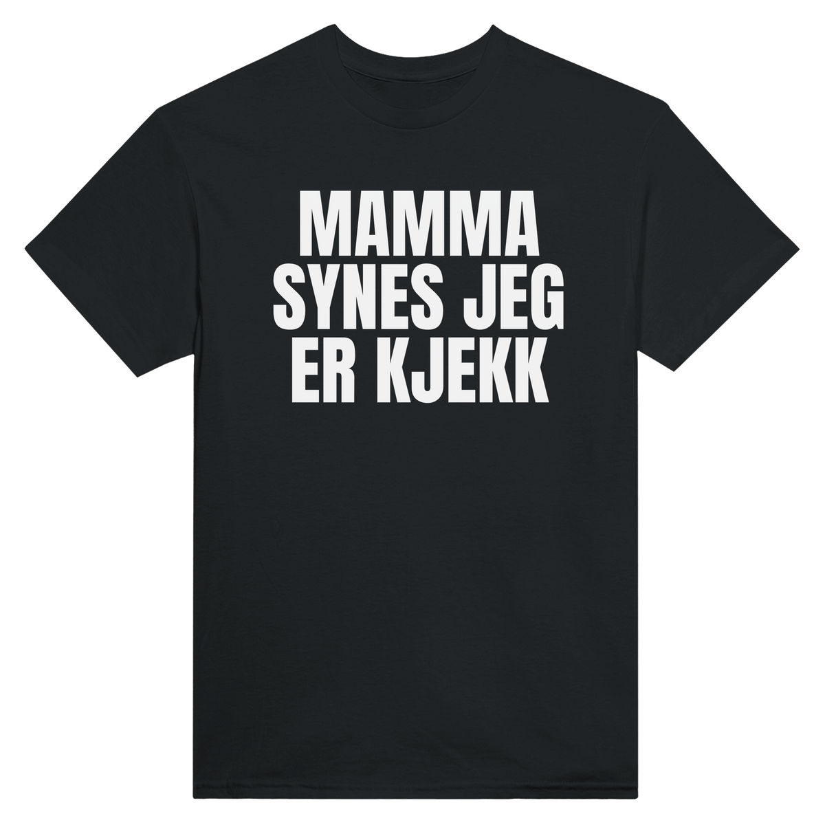 Mamma synes jeg er kjekk - t-skjorte – Black