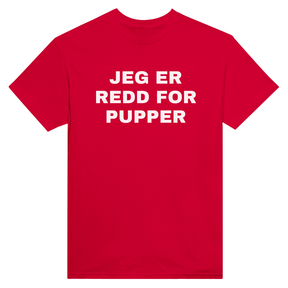 Jeg er redd for pupper - t-skjorte – Red
