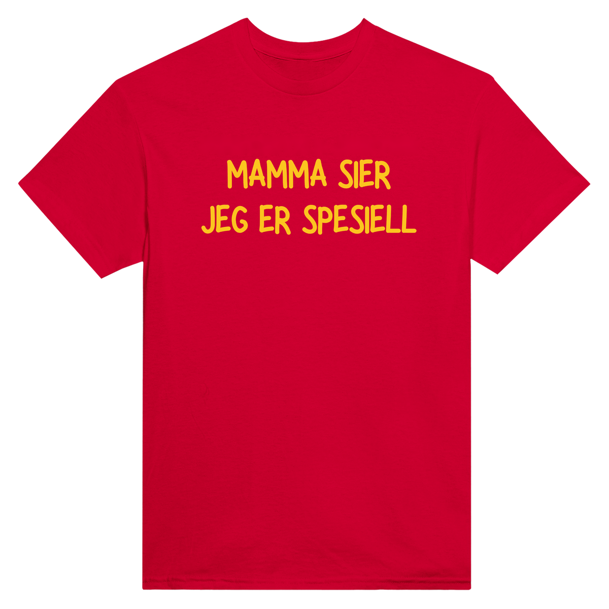 Mamma sier jeg er spesiell - t-skjorte – Red