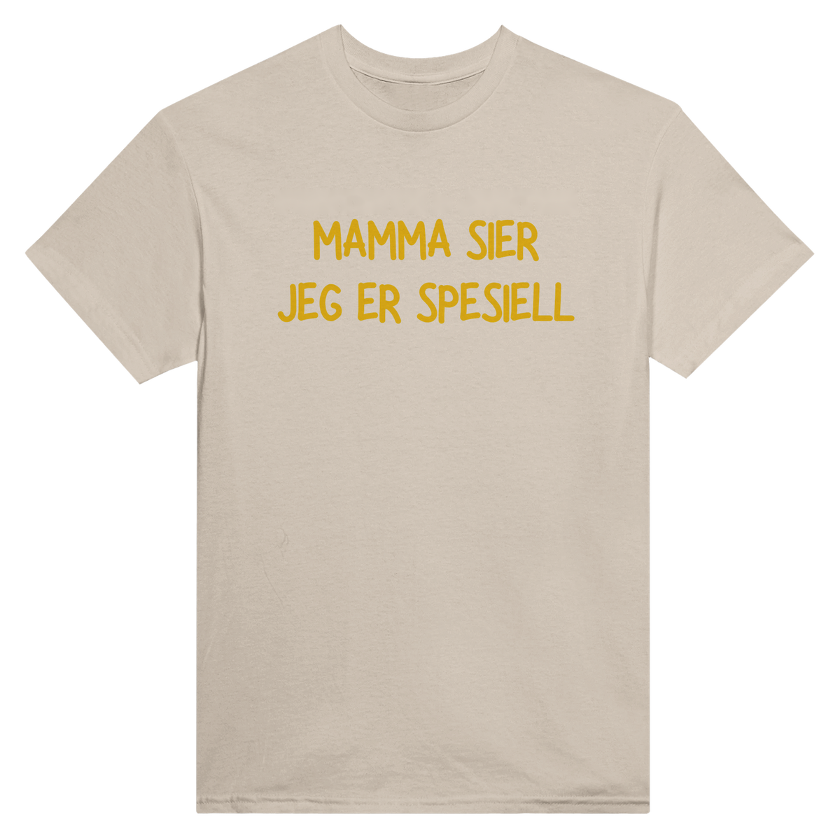 Mamma sier jeg er spesiell - t-skjorte – Sand