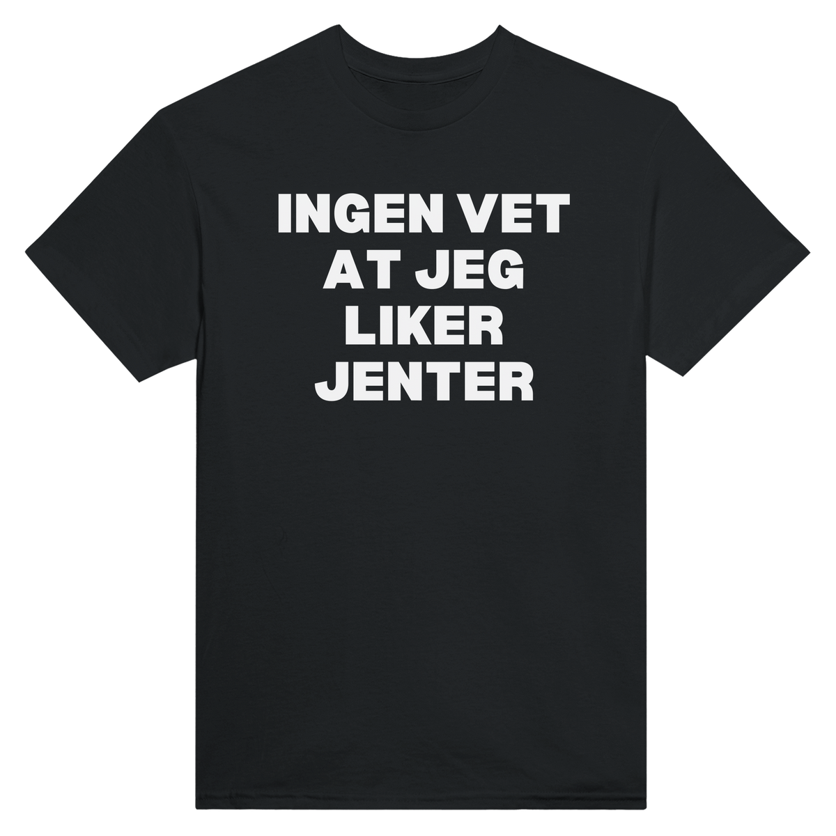 Ingen vet at jeg liker jenter - t-skjorte – Black