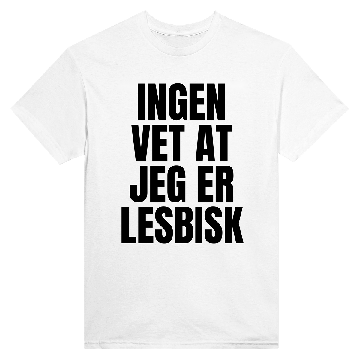 Ingen vet at jeg er lesbisk - t-skjorte – White