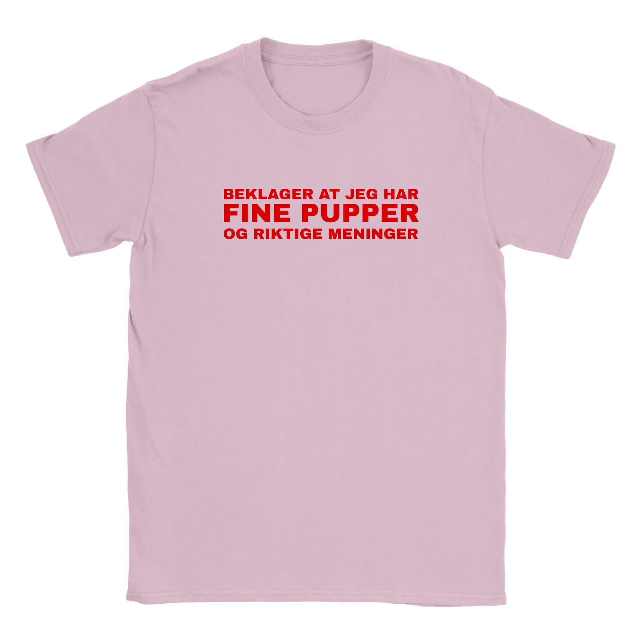 Beklager at jeg har fine pupper og riktige meninger - Baby tee – Light Pink