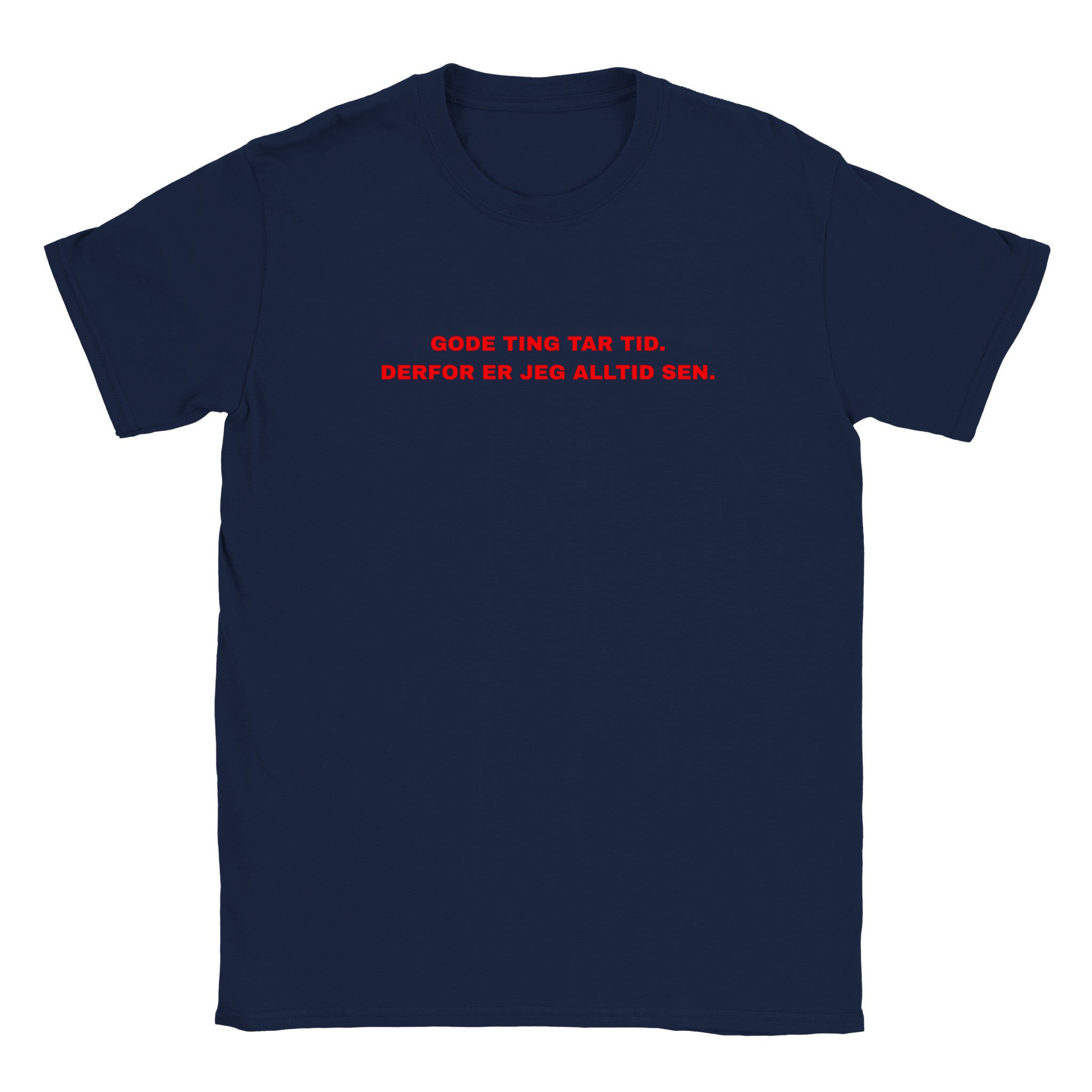 Gode ting tar tid. derfor er jeg alltid sen - Baby tee – Navy