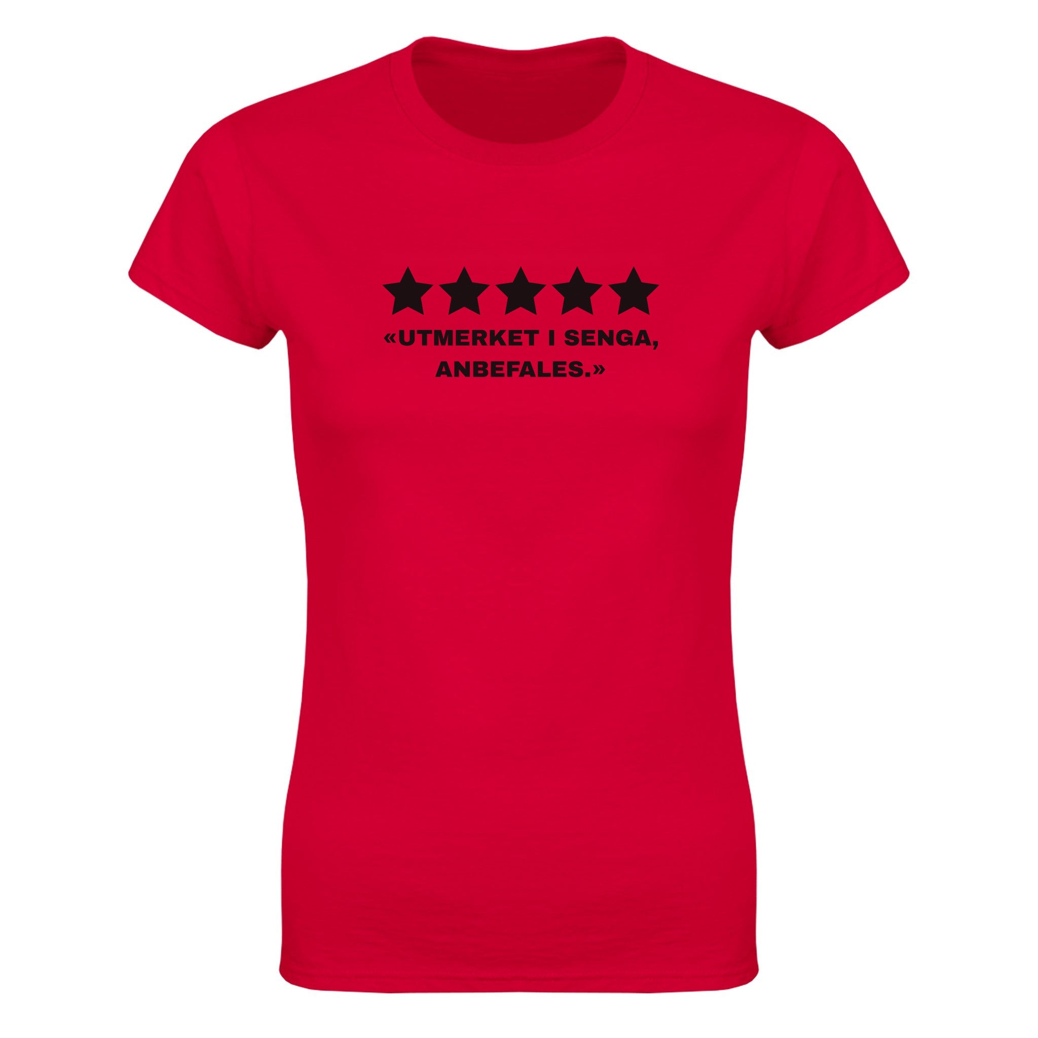 «utmerket i senga, anbefales.» - Dame t-skjorte – Red