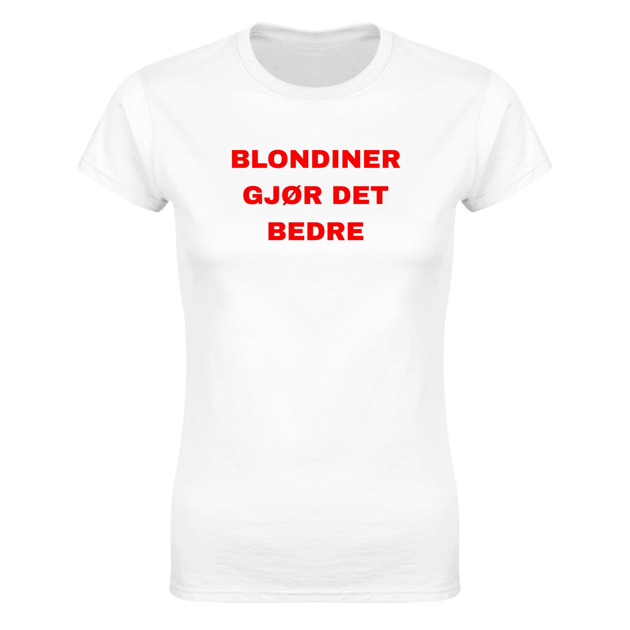 Blondiner gjør det bedre - Dame t-skjorte – White