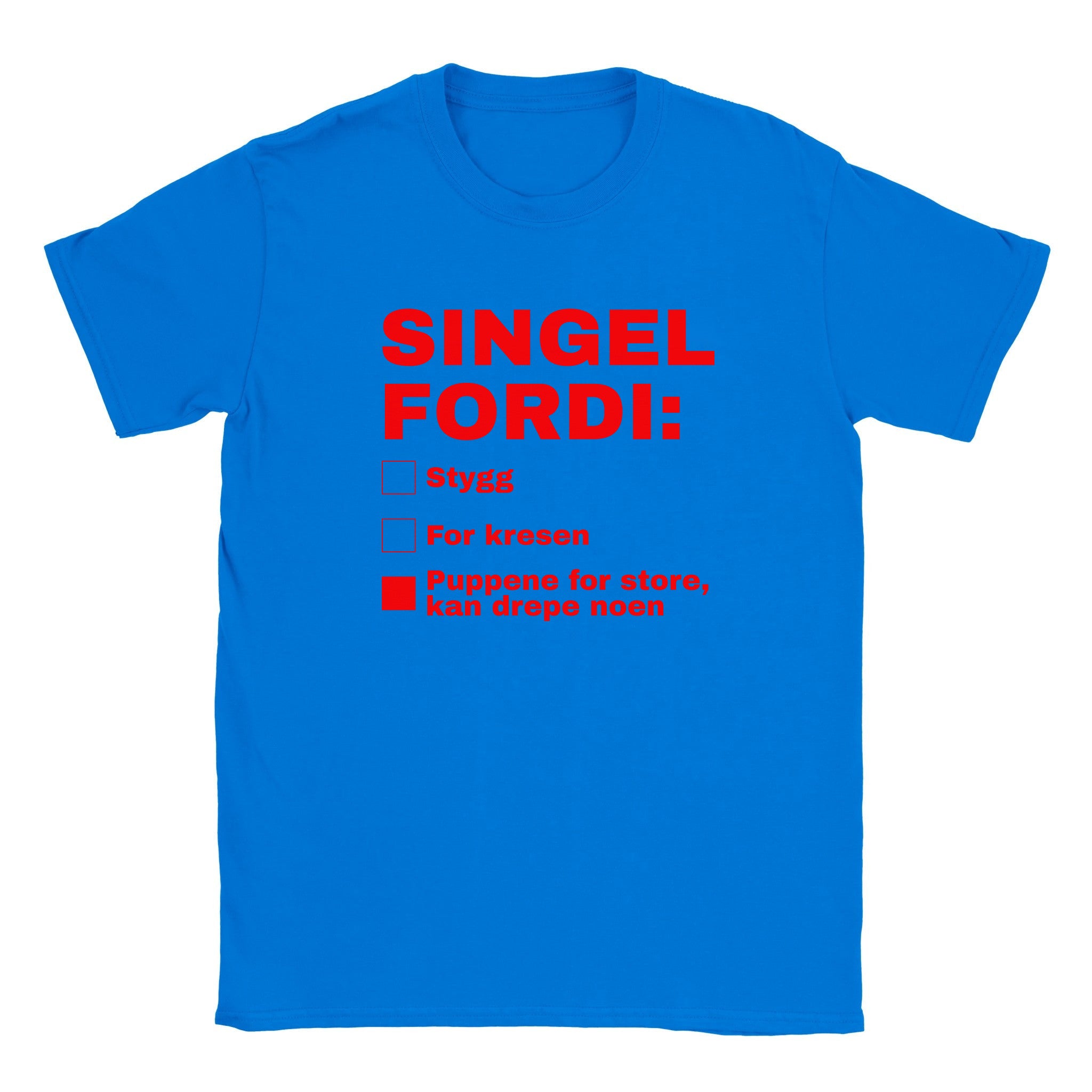 Singel fordi stygg for kresen puppene for store, kan drepe noen - Baby tee – Royal