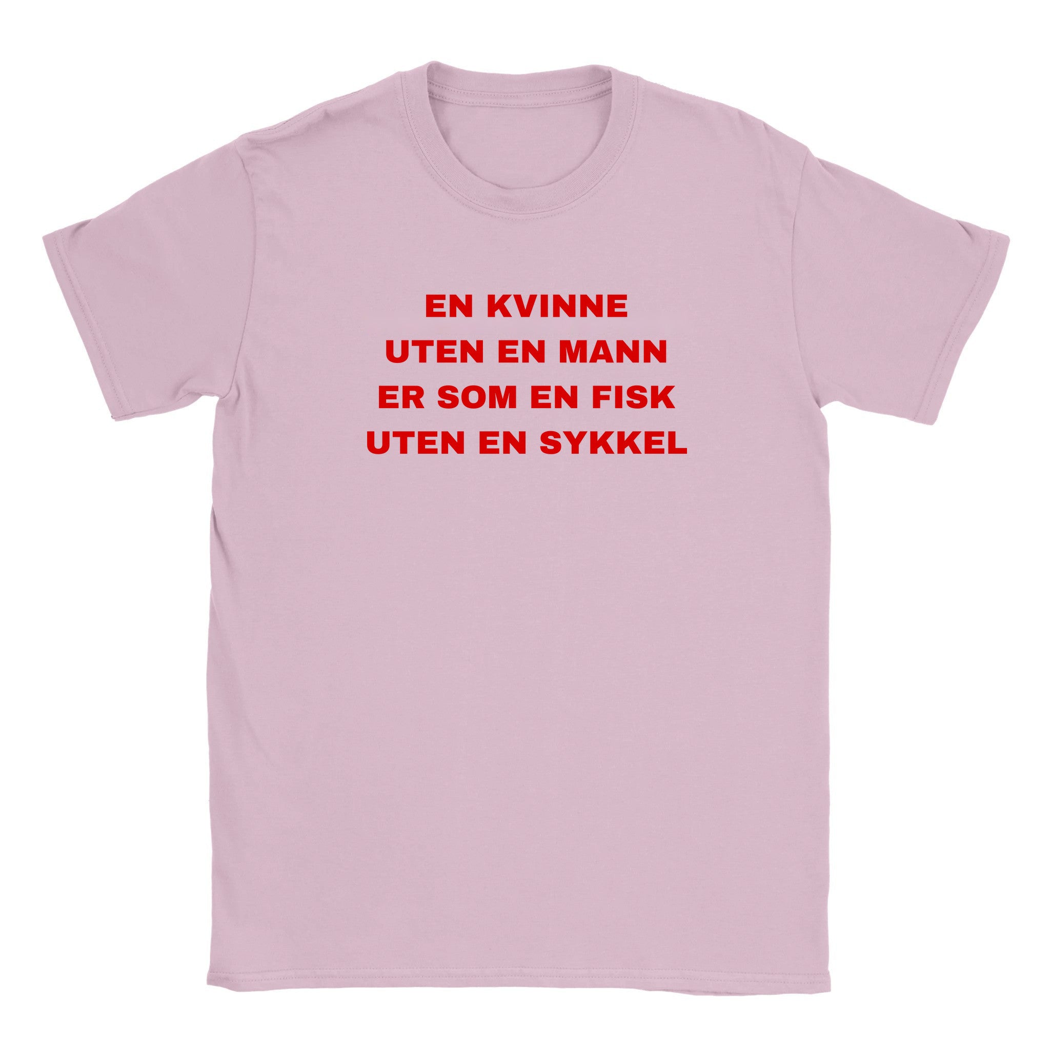 En kvinne uten en mann er som en fisk uten en sykkel - Baby tee – Light Pink
