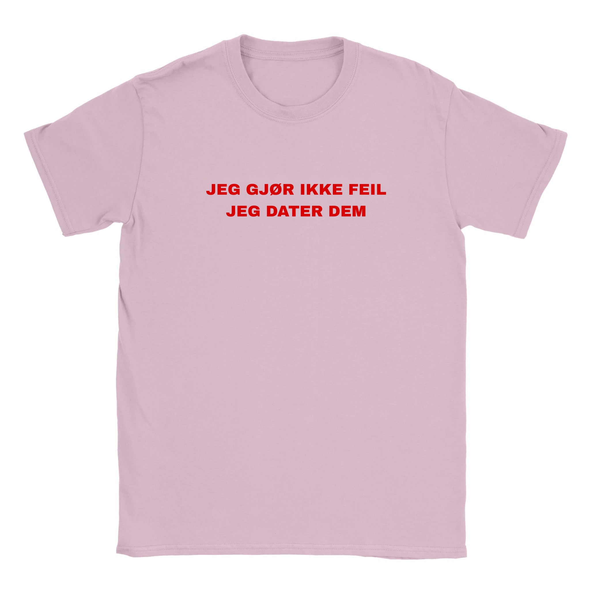 Jeg gjør ikke feil jeg dater dem - Baby tee – Light Pink