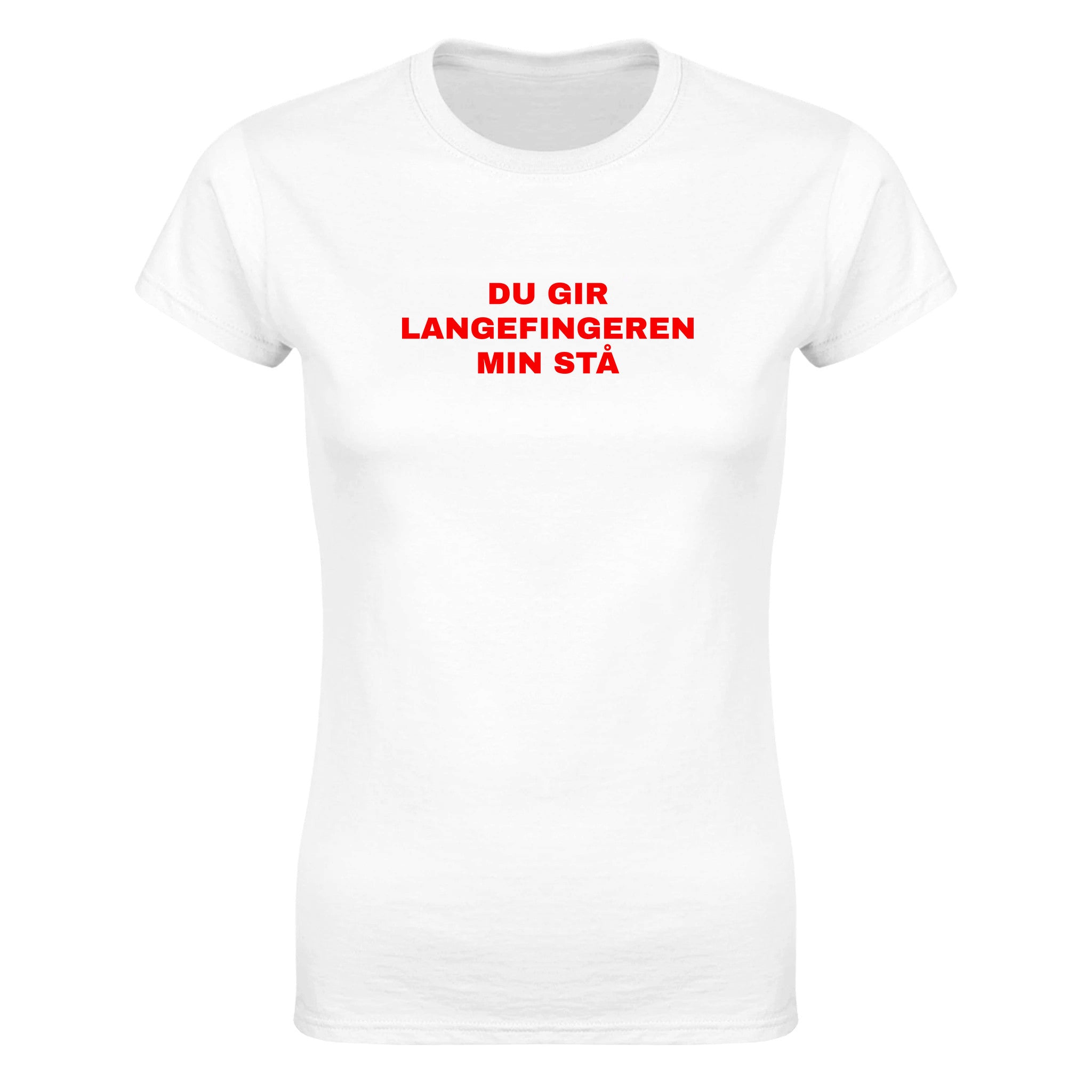 Du gir langefingeren min stå - Dame t-skjorte – White