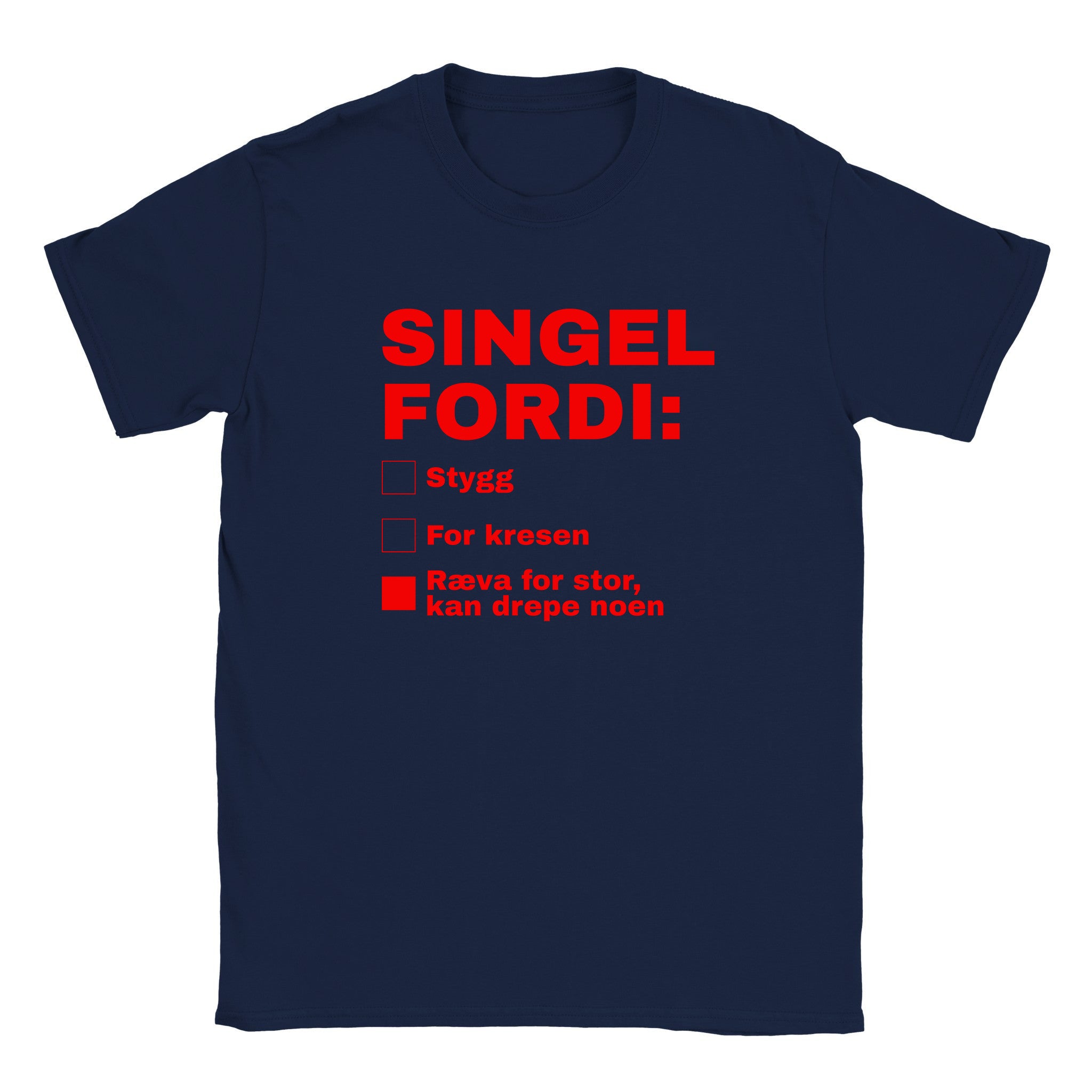 Singel fordi stygg for kresen ræva for stor, kan drepe noen - Baby tee – Navy