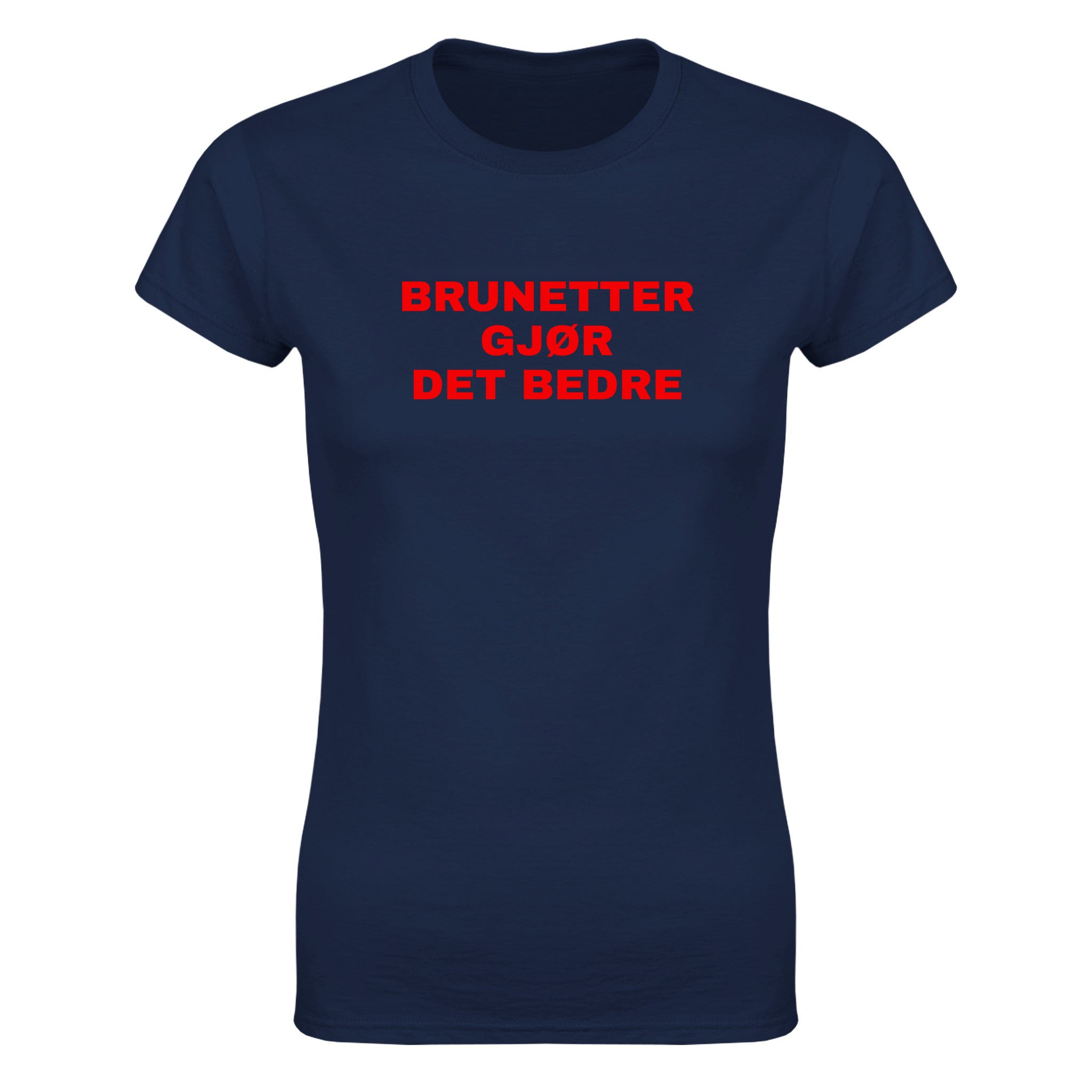 Brunetter gjør det bedre - Dame t-skjorte – Navy