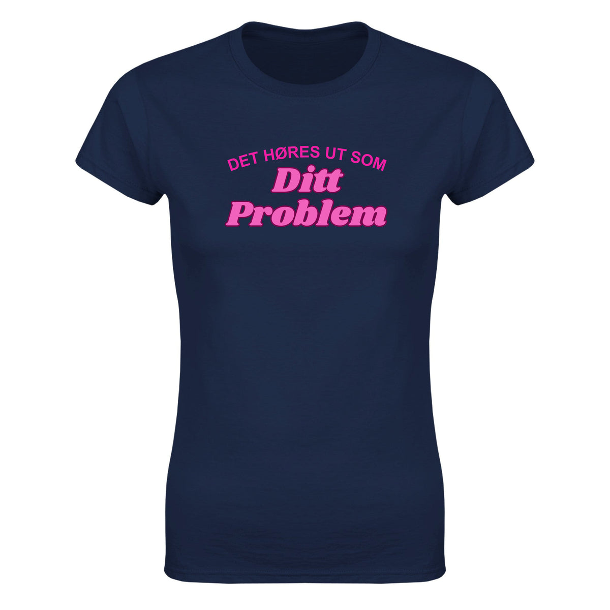 Ditt problem - Dame t-skjorte – Navy