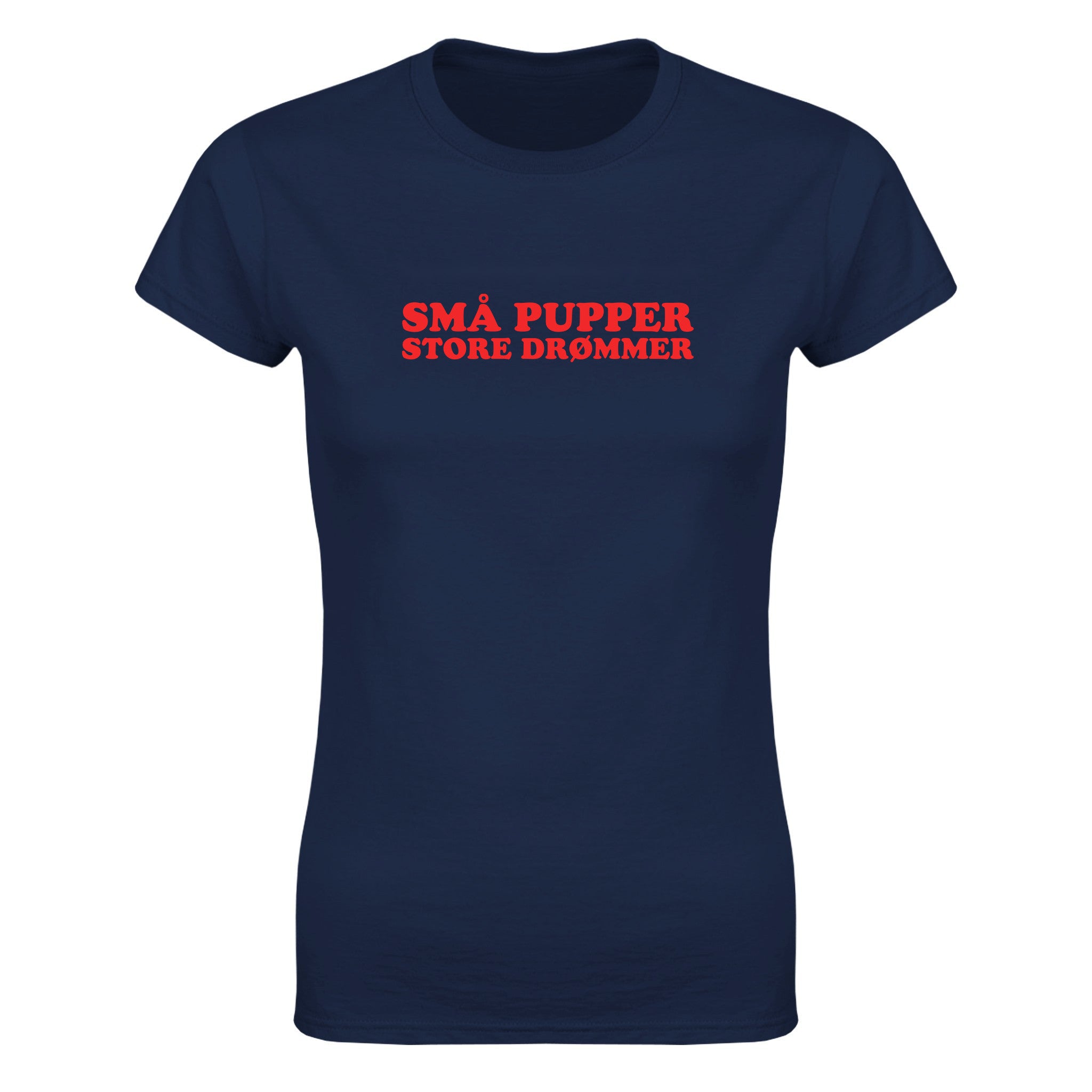 Små pupper store drømmer (design 2) - Dame t-skjorte – Navy