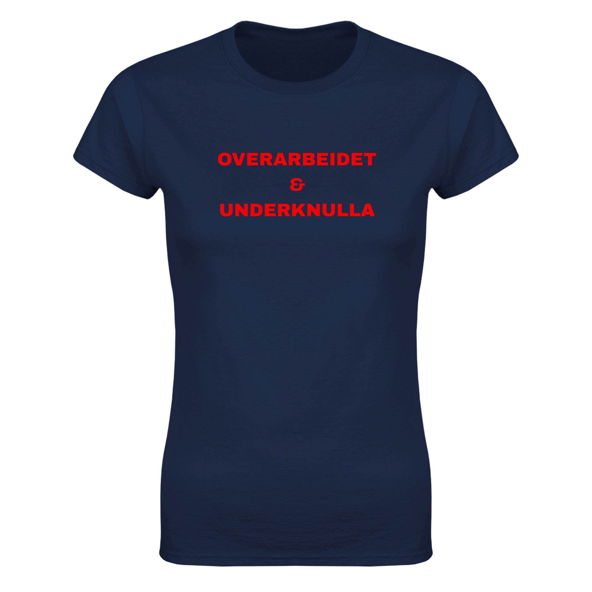 Overarbeidet & underknulla - Dame t-skjorte – Navy