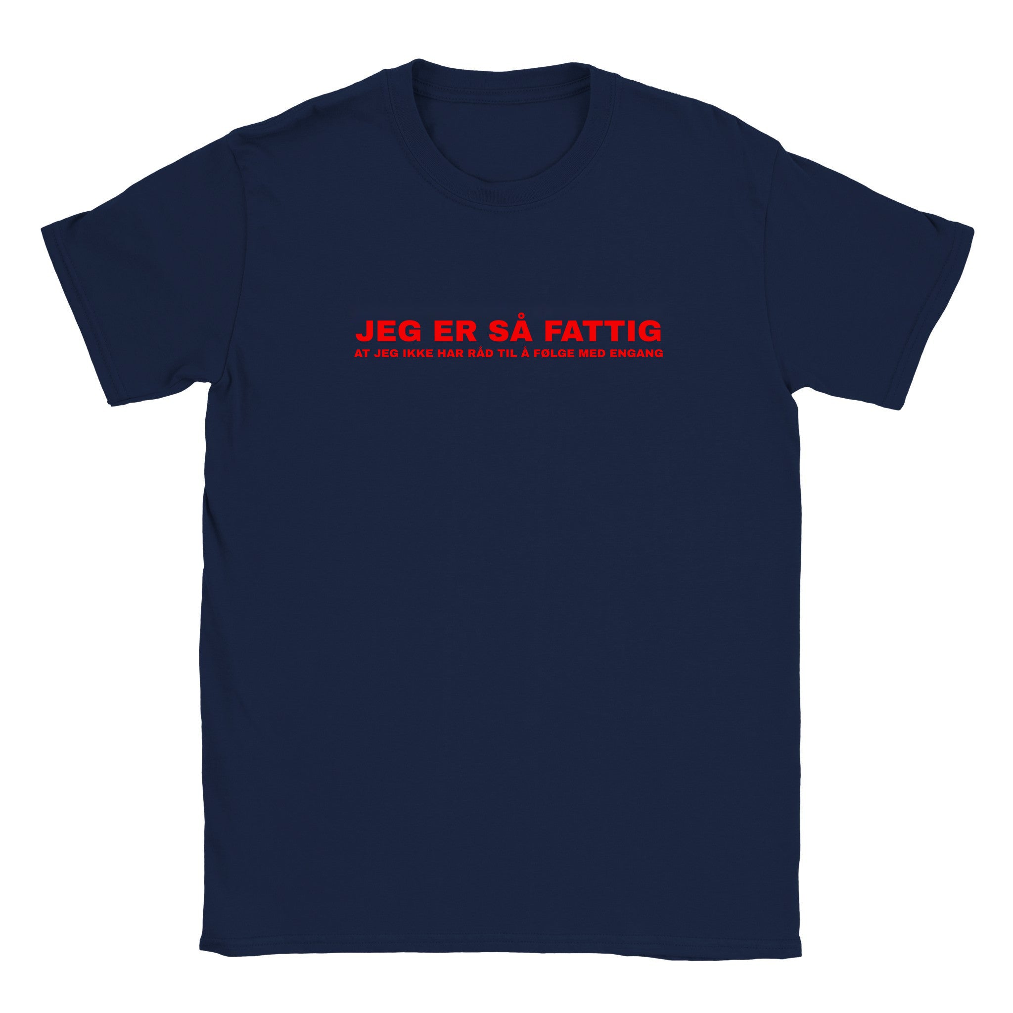Jeg er så fattig at jeg ikke har råd til å følge med engang - Baby tee – Navy