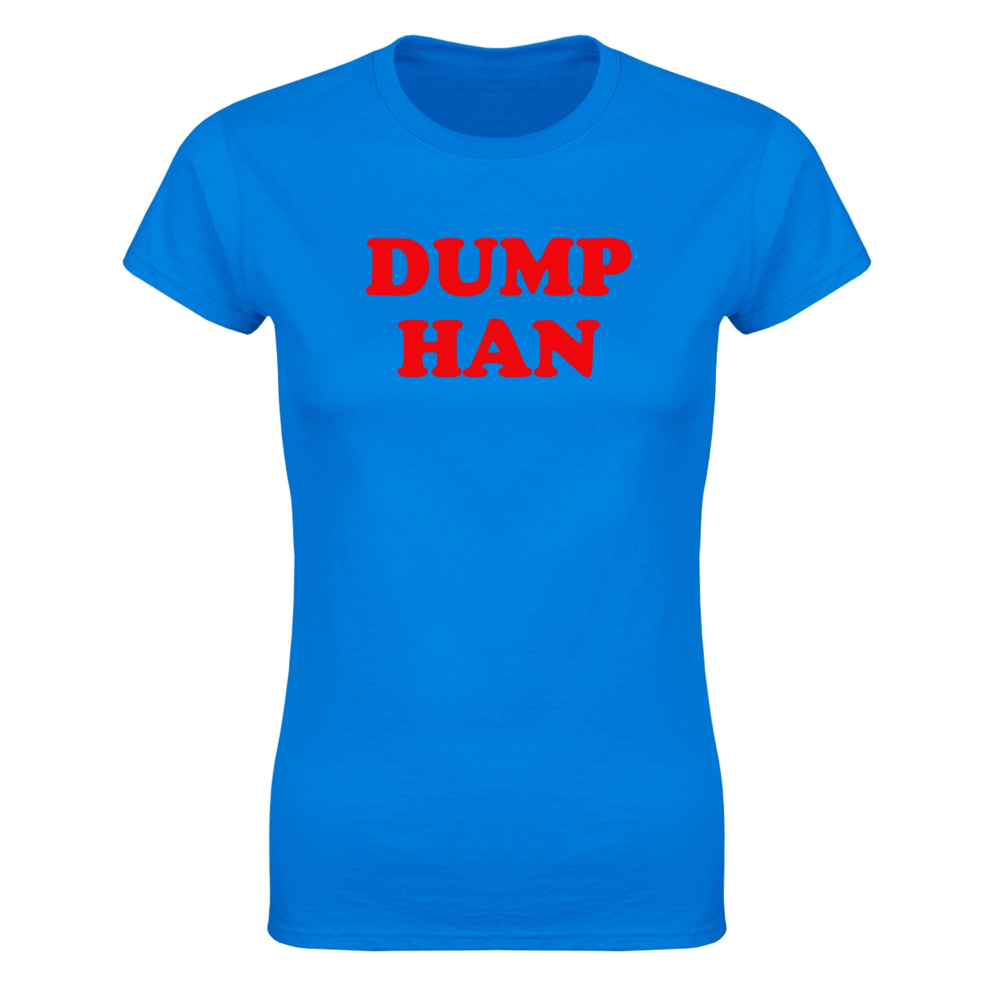 Dump han (design 2) - Dame t-skjorte – Royal