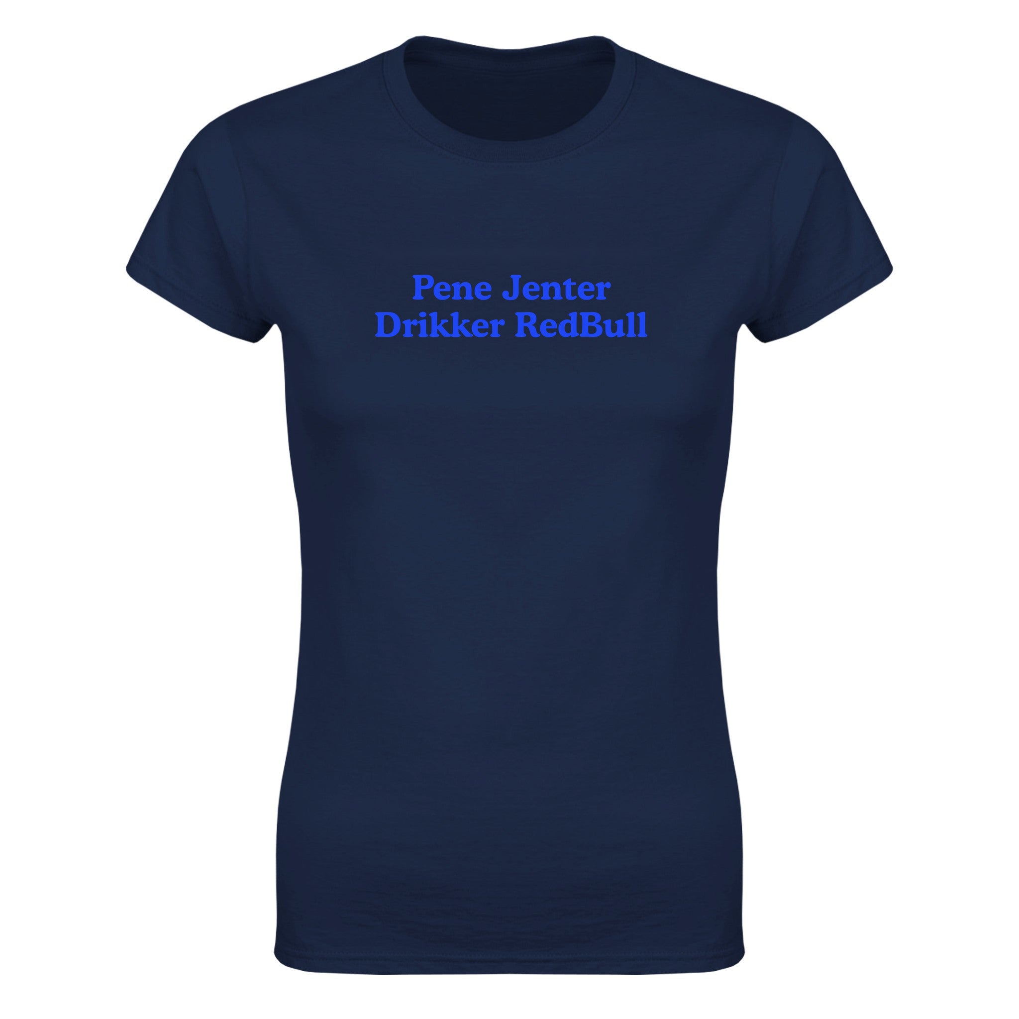 Pene jenter drikker redbull - Dame t-skjorte – Navy