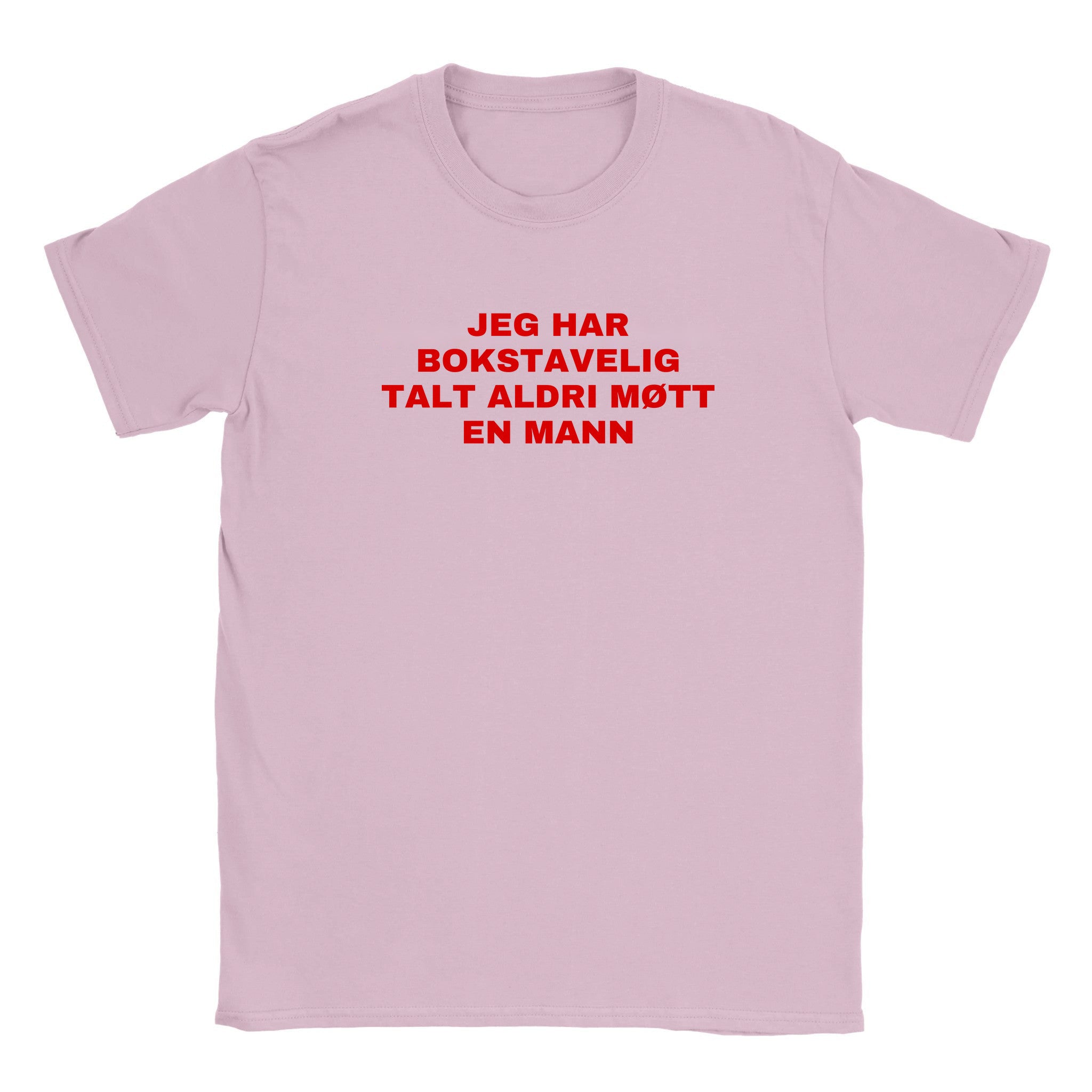 Jeg har bokstavelig talt aldri møtt en mann - Baby tee – Light Pink