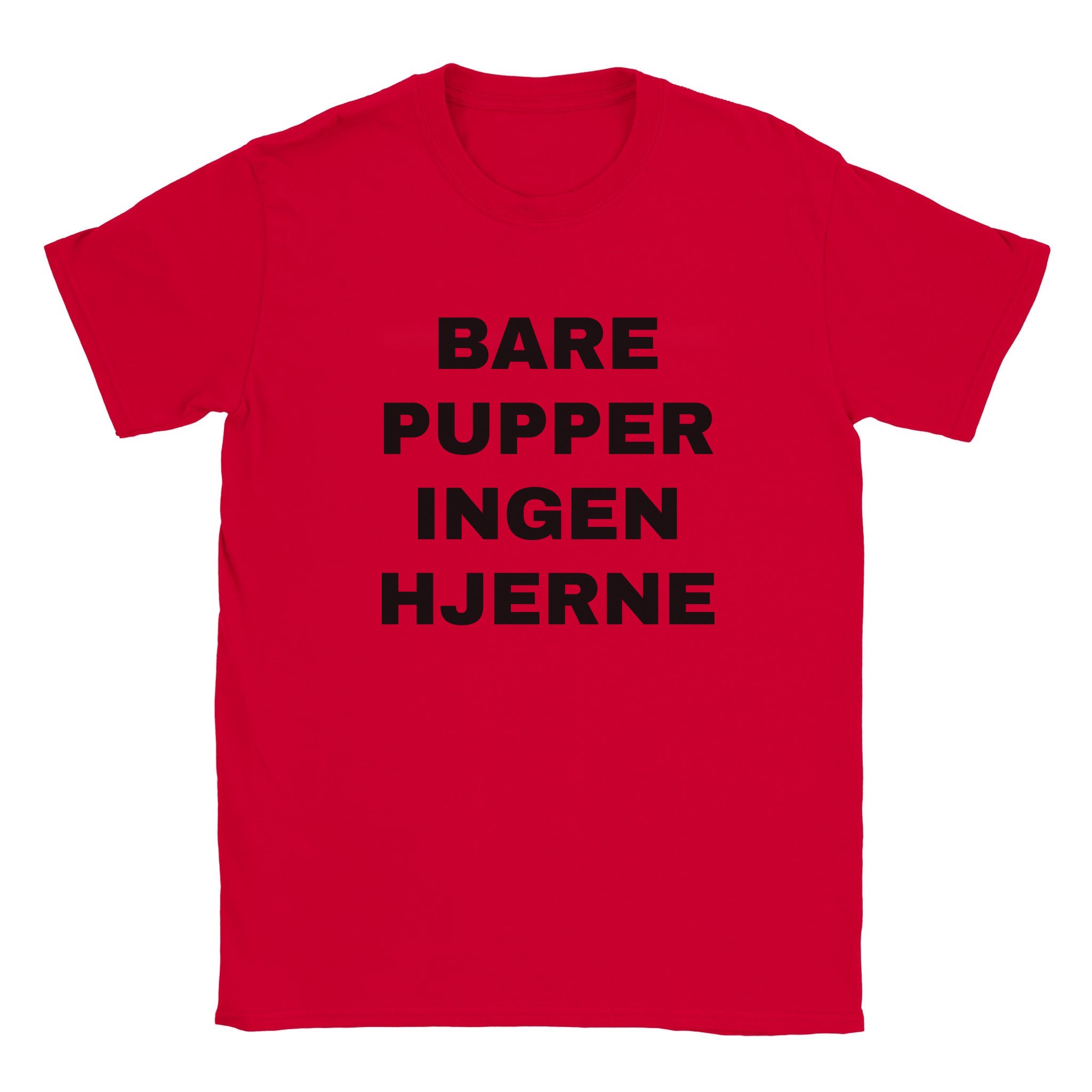 Bare pupper ingen hjerne (design 2) - Baby tee – Red
