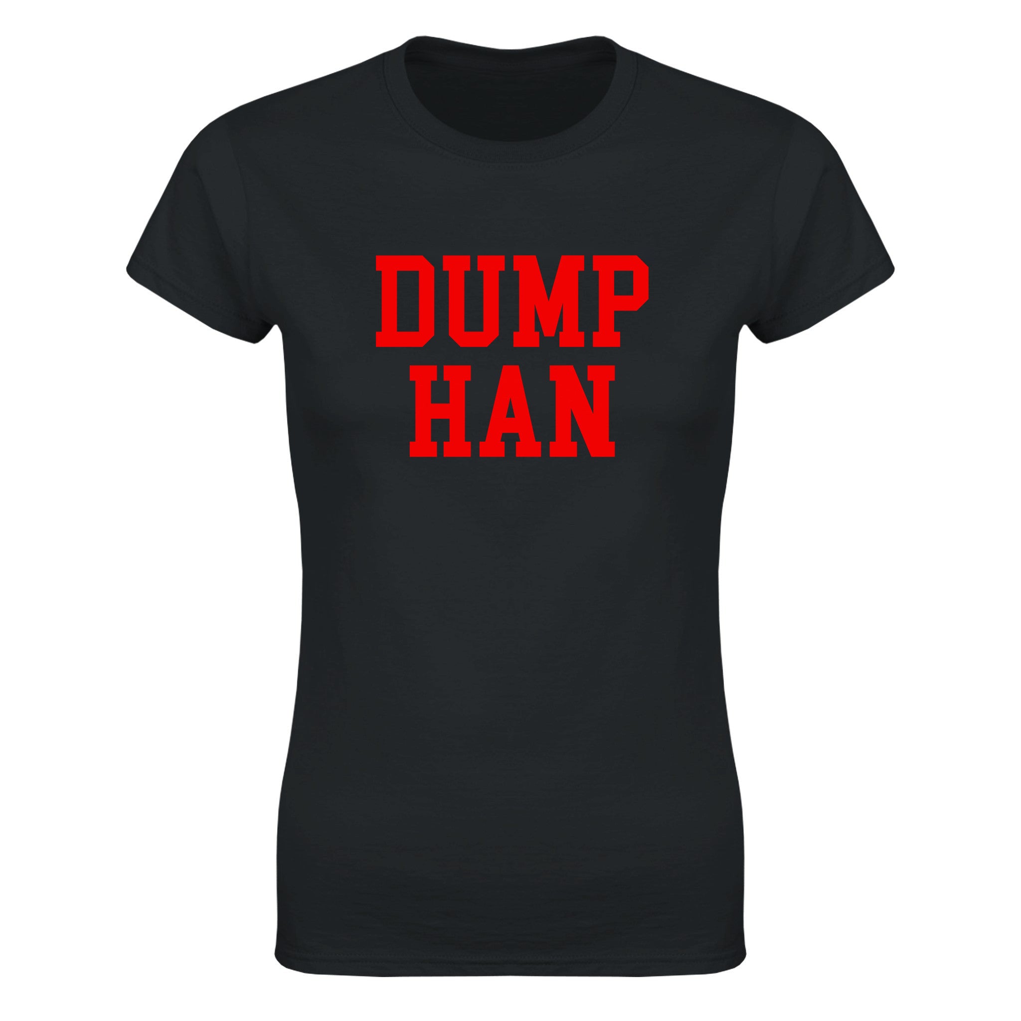 Dump han - Dame t-skjorte – Black