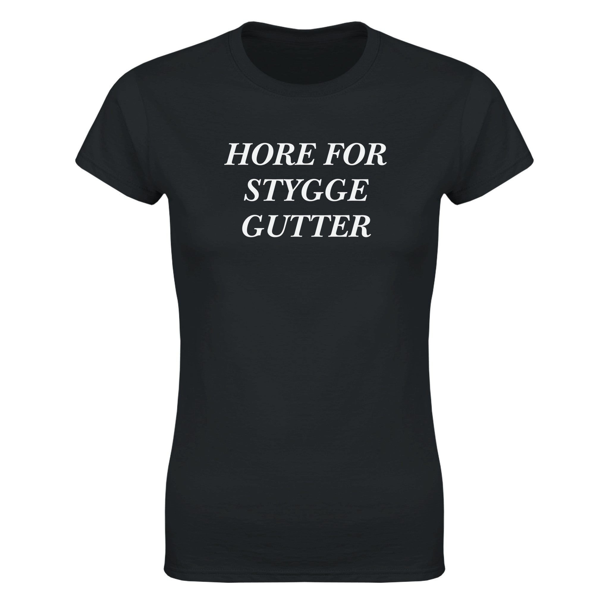 Hore for stygge gutter - Dame t-skjorte – Black
