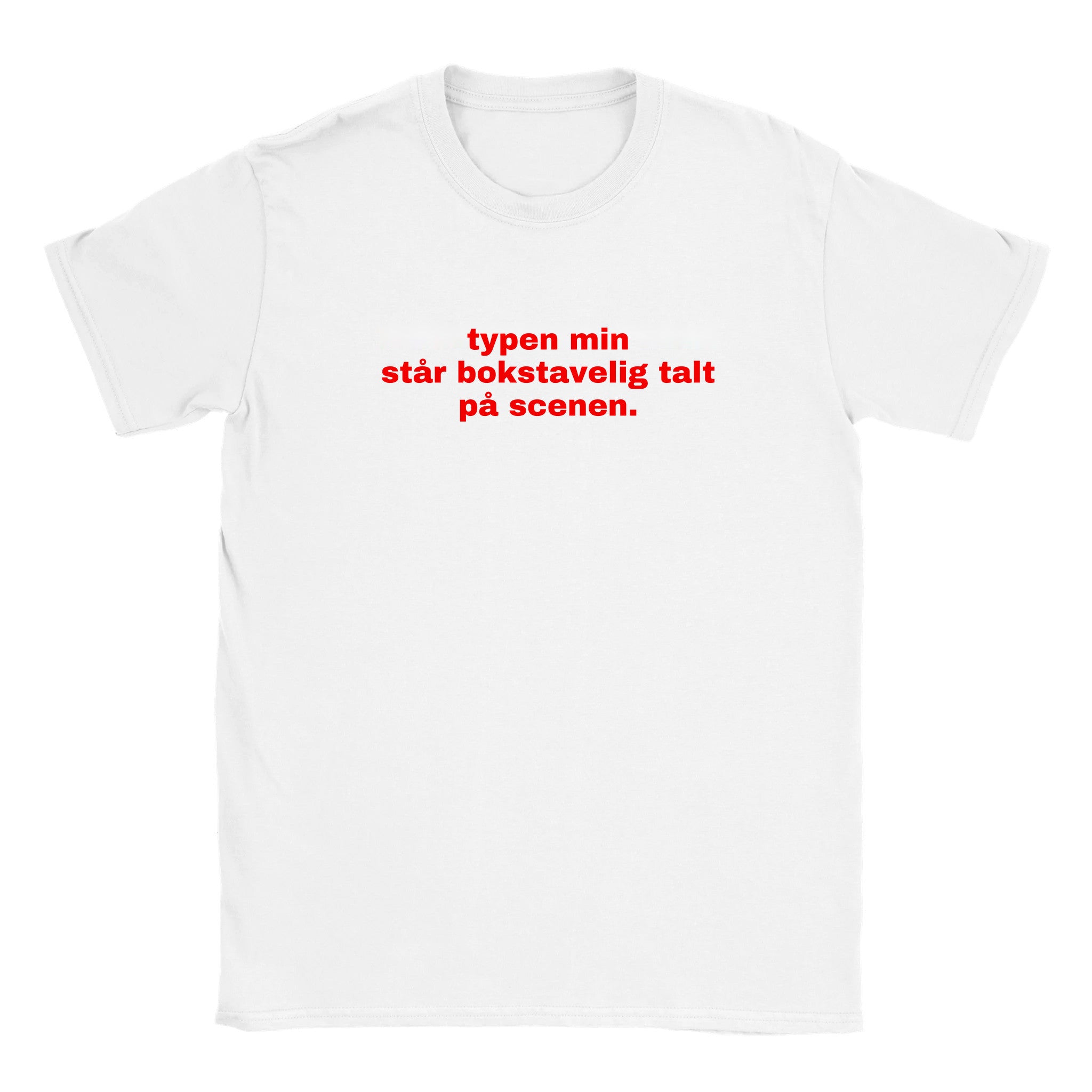 Typen min står bokstavelig talt på scenen - Baby tee – White
