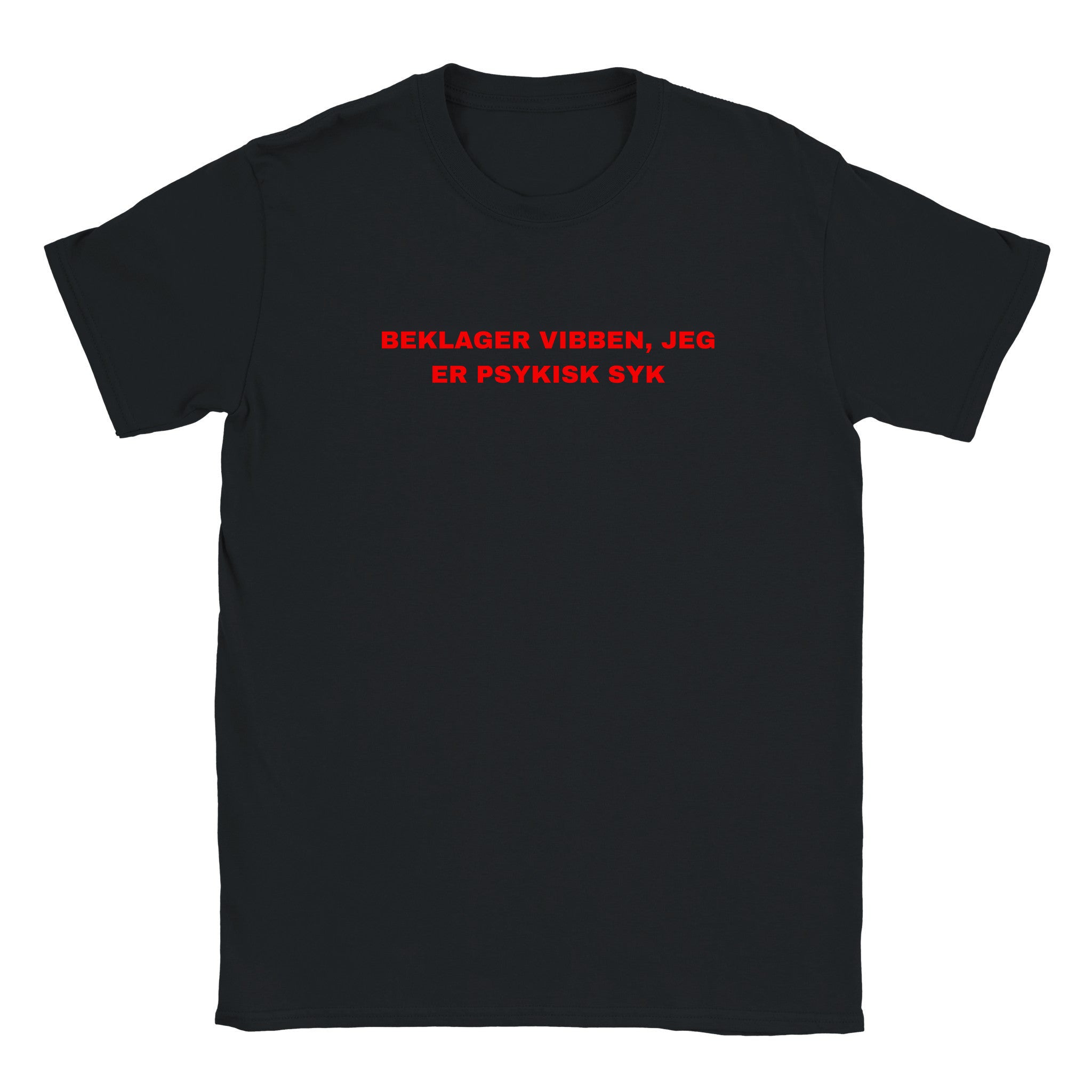 Beklager vibben, jeg er psykisk syk - Baby tee – Black
