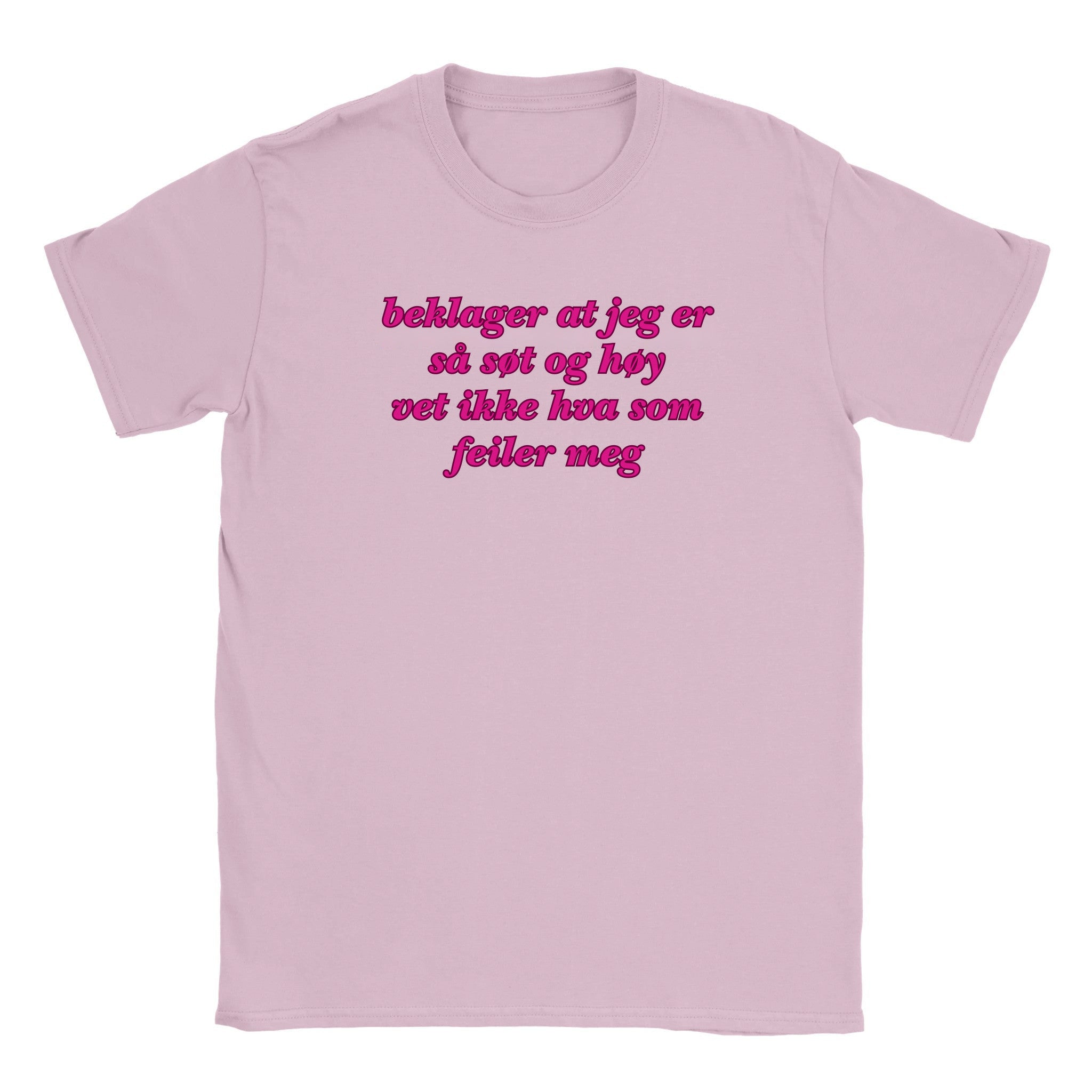 Beklager at jeg er så søt og høy vet ikke hva som feiler meg - Baby tee – Light Pink
