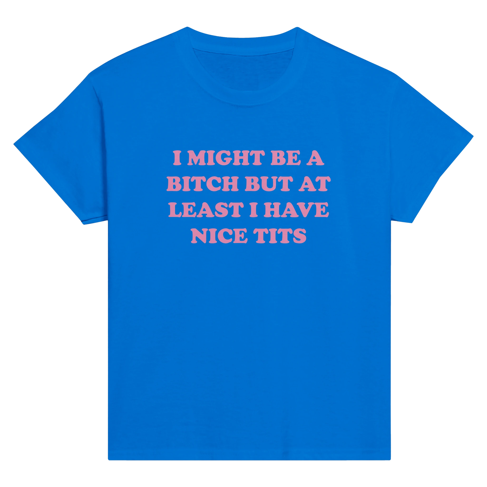 I might be a bitch but at least i have nice tits – morsom baby tee fra Køddeklær