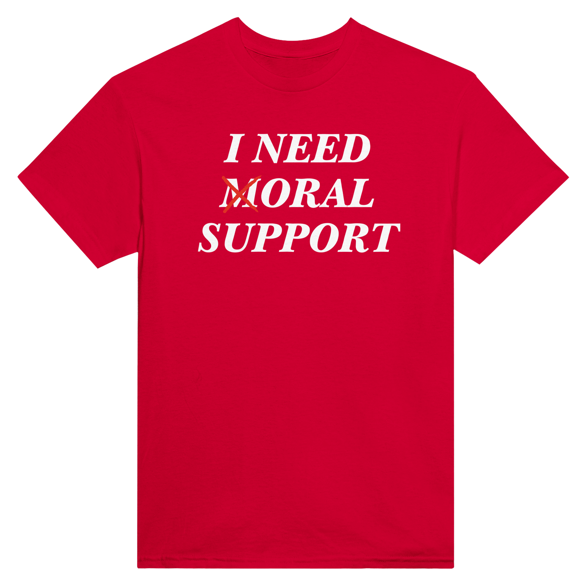 I need moral support – morsom t-skjorte fra Køddeklær