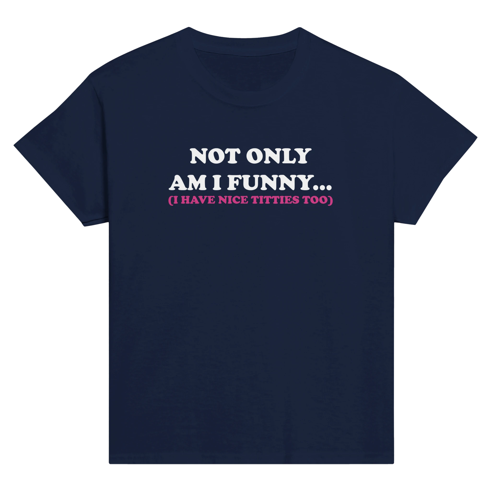 Not only am i funny... (i have nice titties too) – morsom baby tee fra Køddeklær