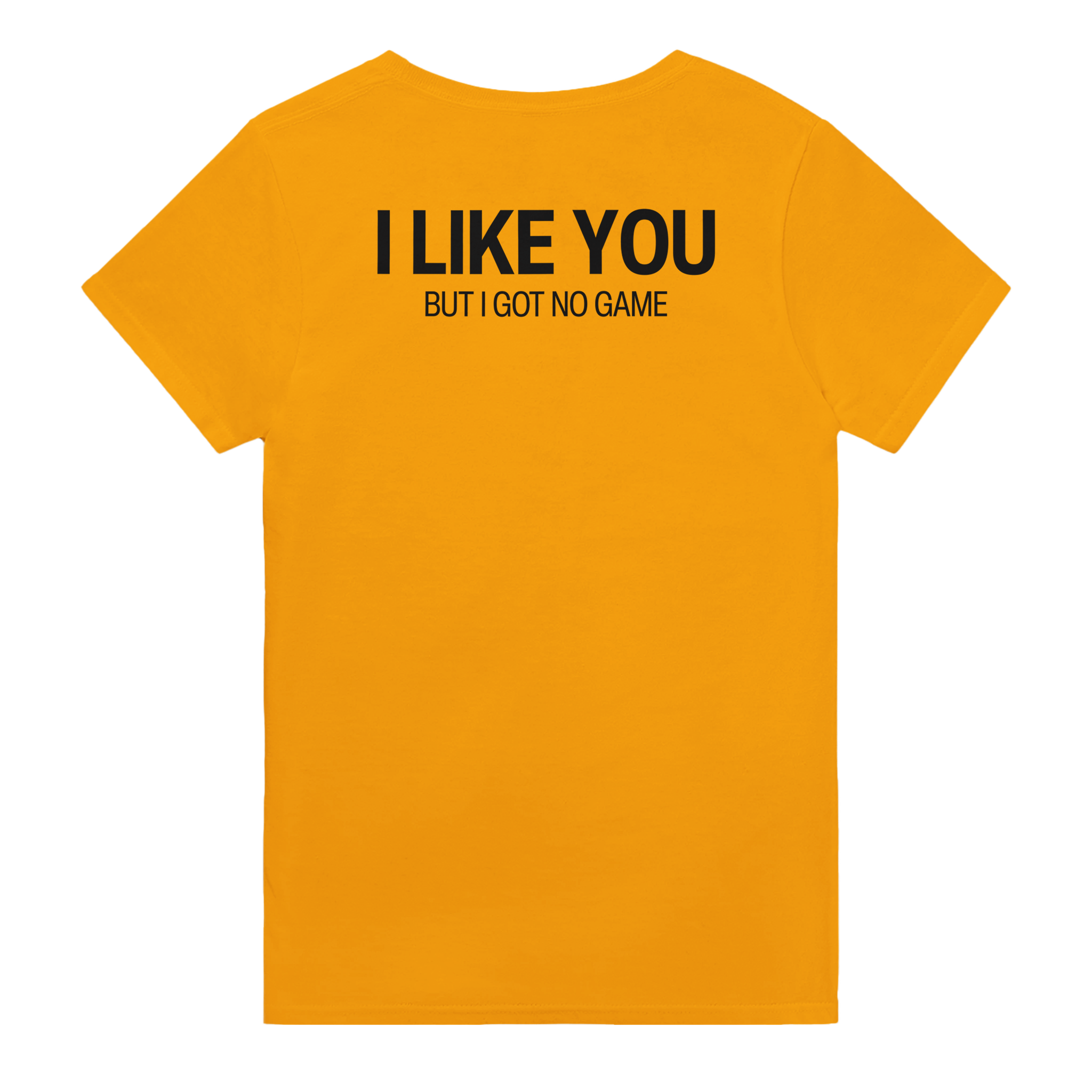 I like you but got no game – morsom t-skjorte med backprint fra Køddeklær