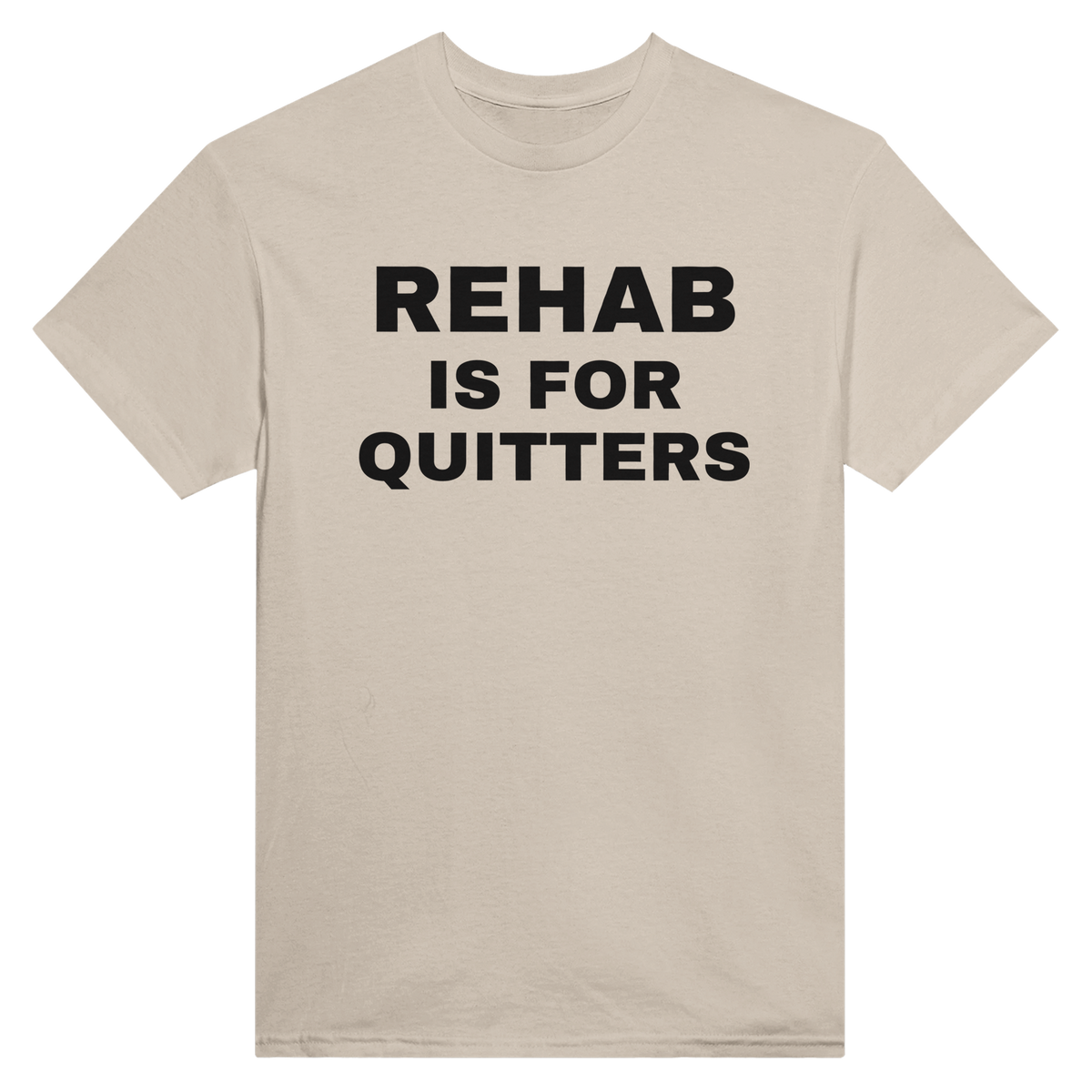 Rehab is for quitters – morsom t-skjorte fra Køddeklær
