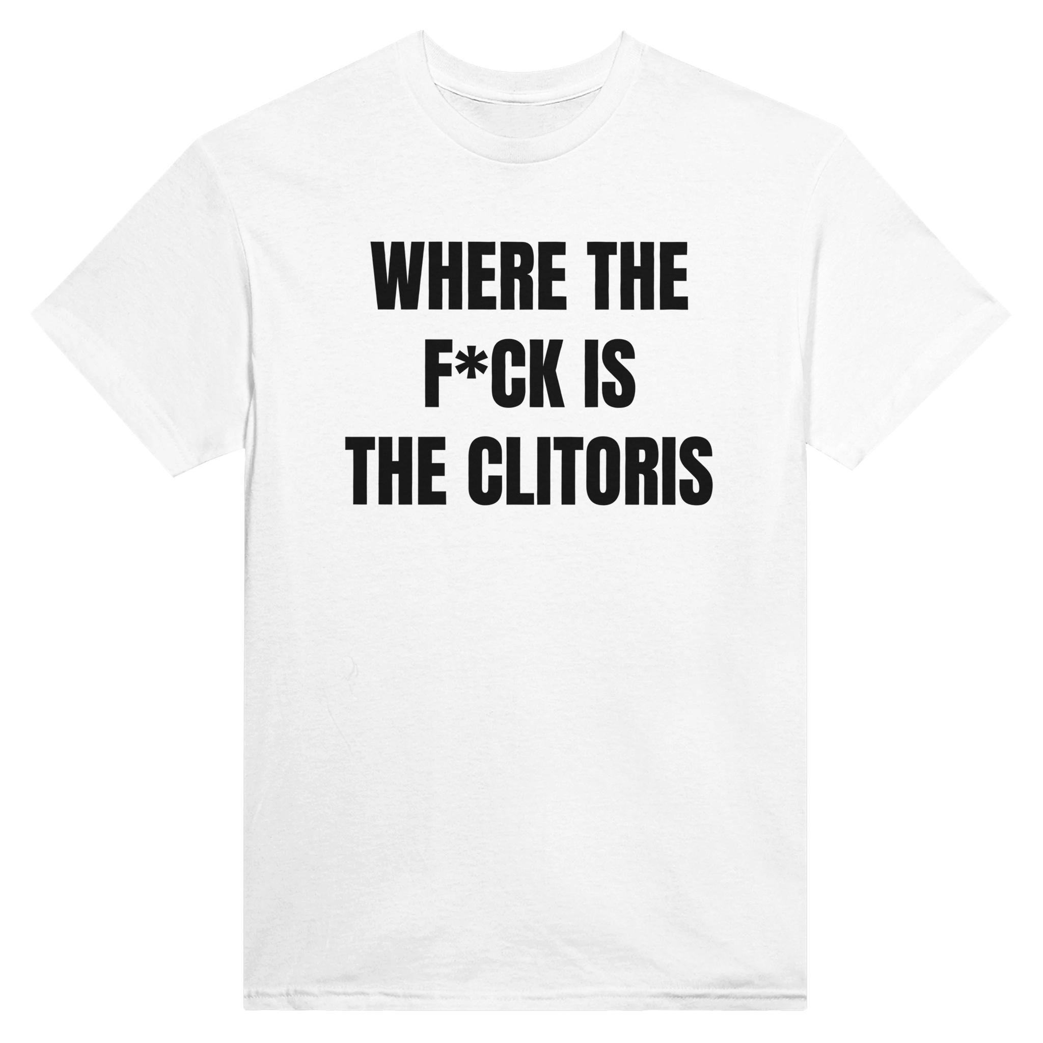 Where the f*ck is the clitoris – morsom t-skjorte fra Køddeklær