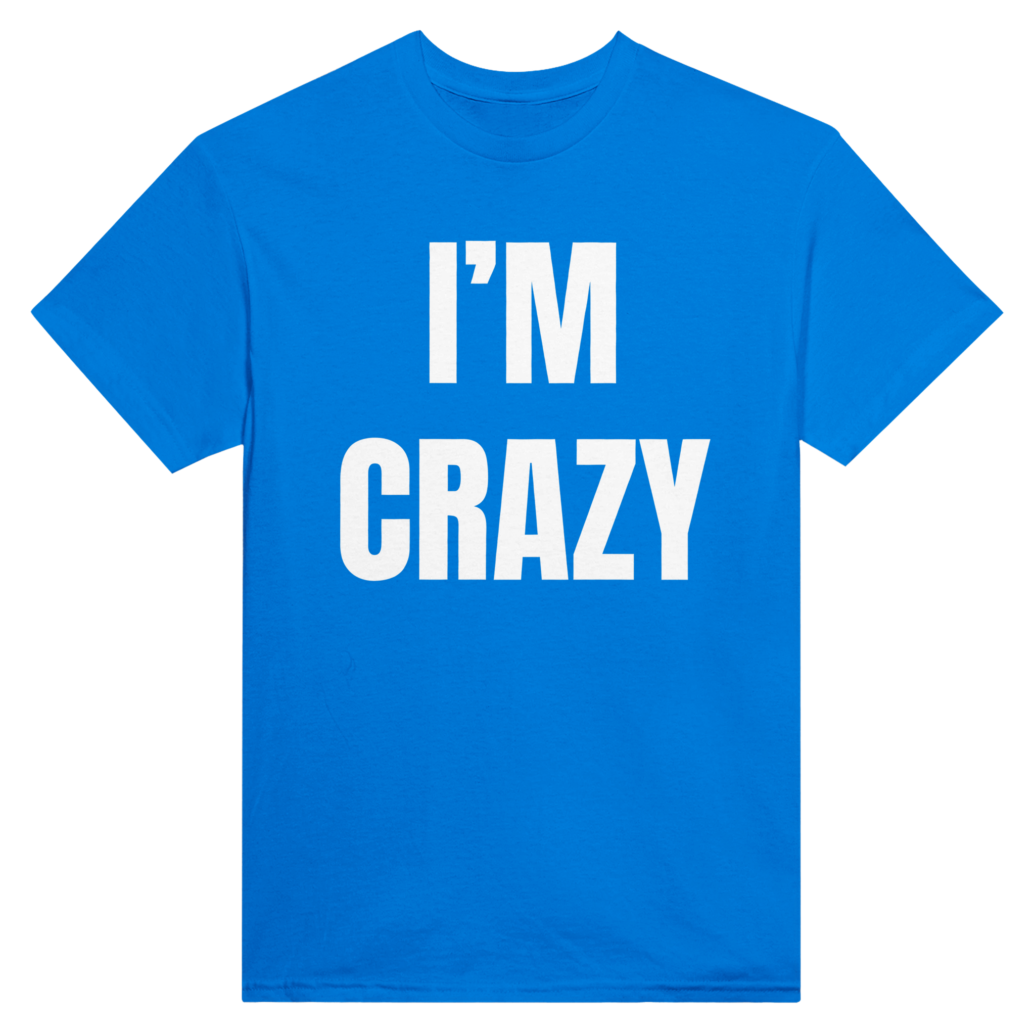 I'm crazy – morsom t-skjorte fra Køddeklær