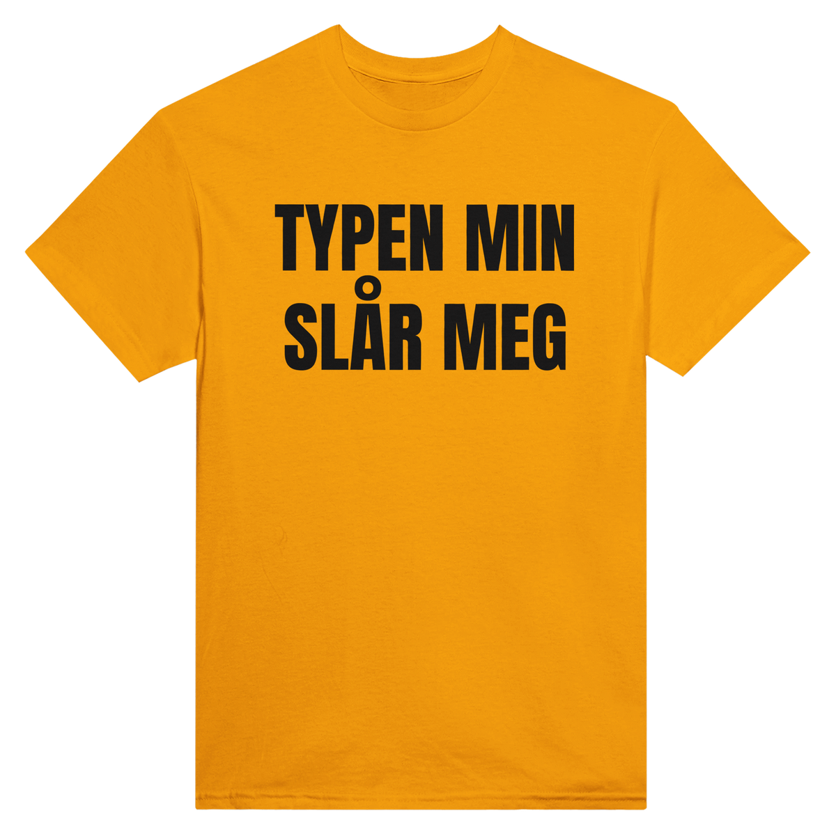 Typen min slår meg – morsom t-skjorte med norsk humor fra Køddeklær