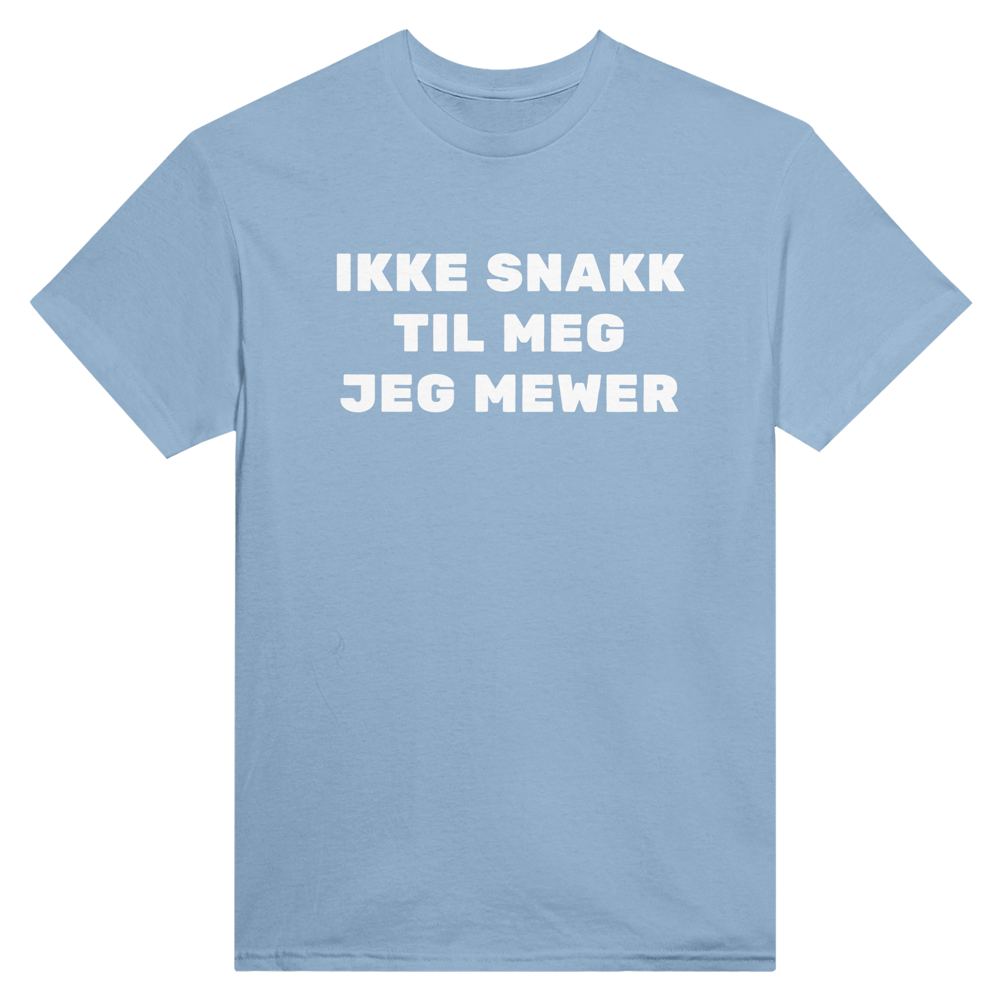 Ikke snakk til meg jeg mewer – morsom t-skjorte fra Køddeklær