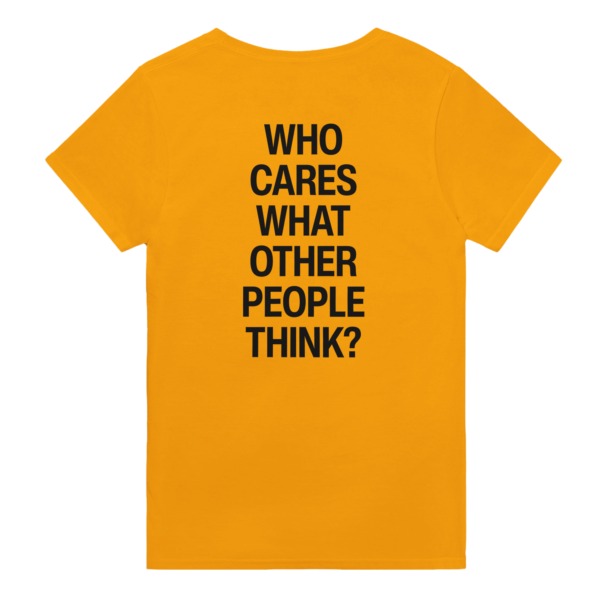 Who cares what other people think? – morsom t-skjorte med backprint fra Køddeklær
