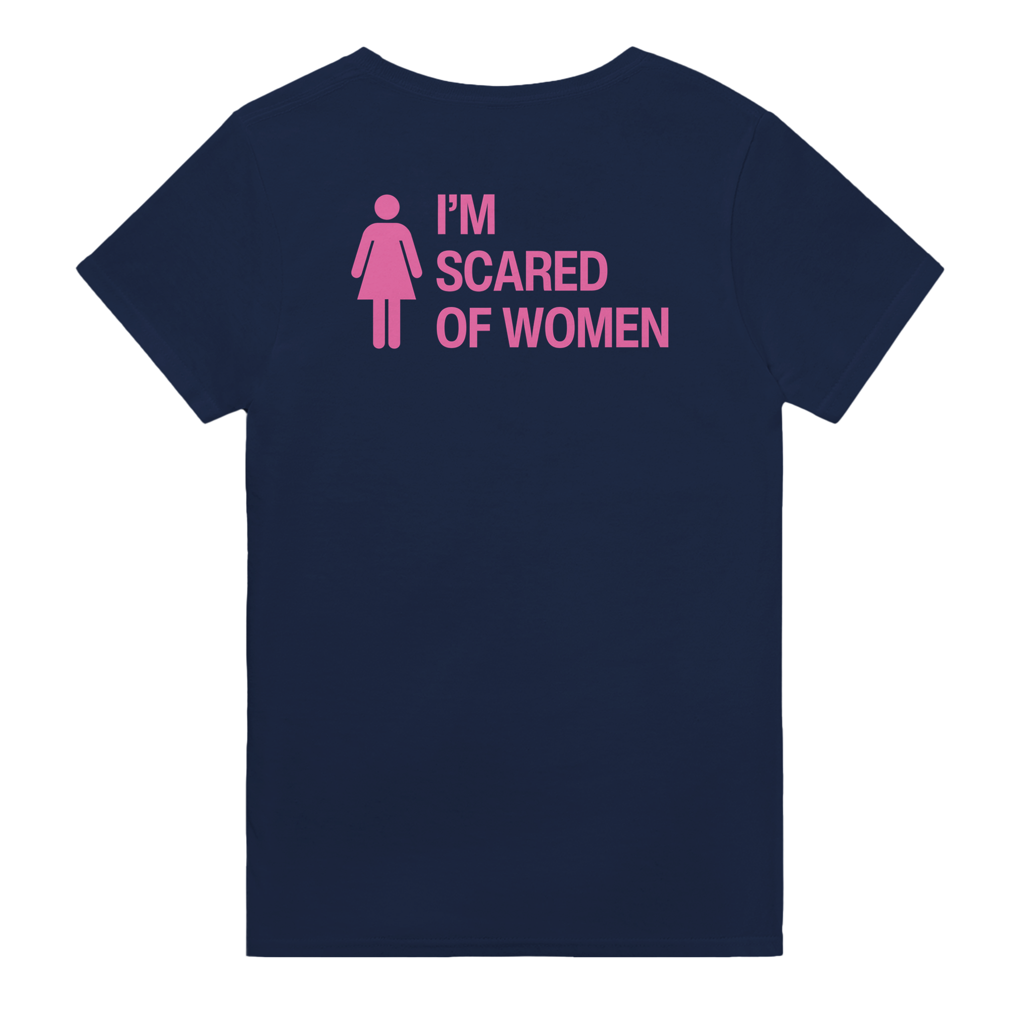 I'm scared of women – morsom t-skjorte med backprint fra Køddeklær