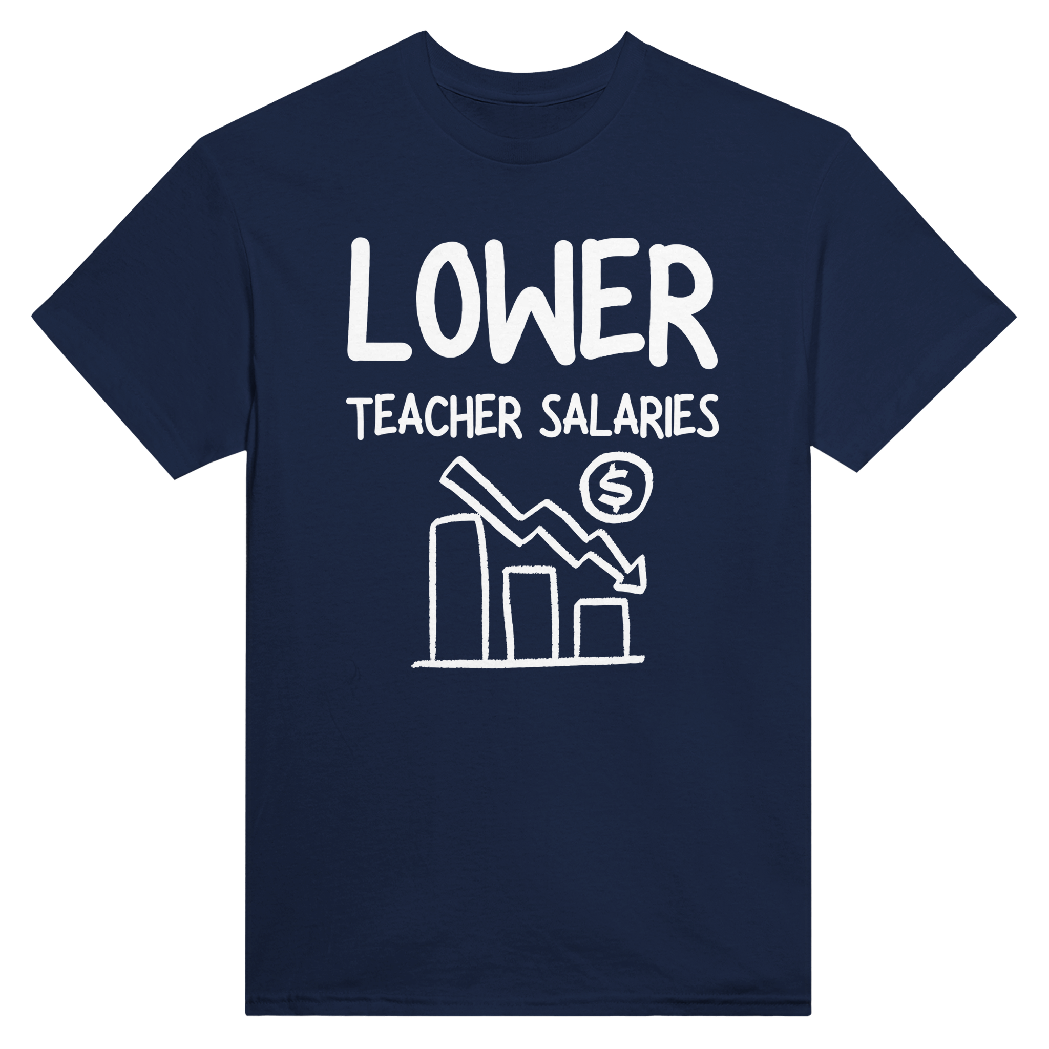Lower teacher salaries – morsom t-skjorte fra Køddeklær