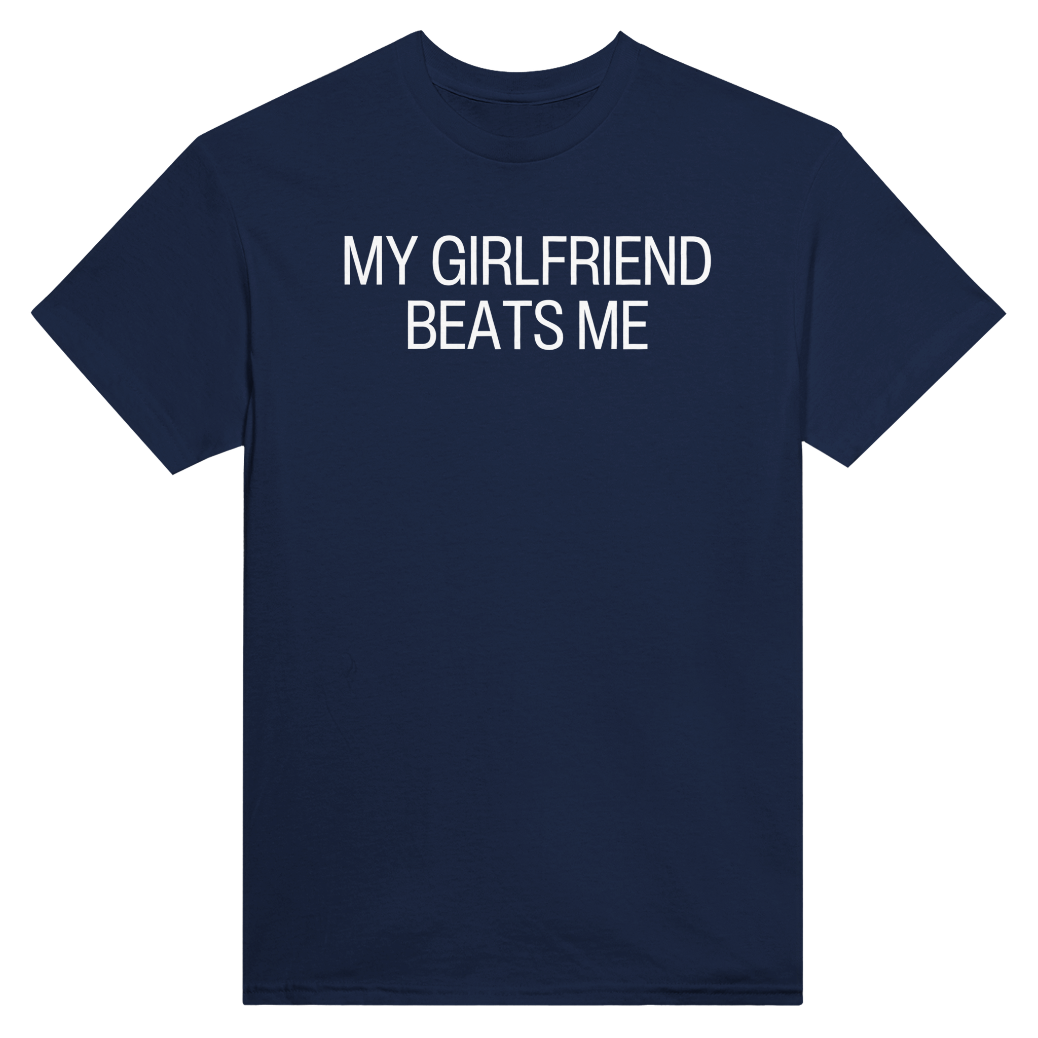 My girlfriend beats me – morsom t-skjorte fra Køddeklær