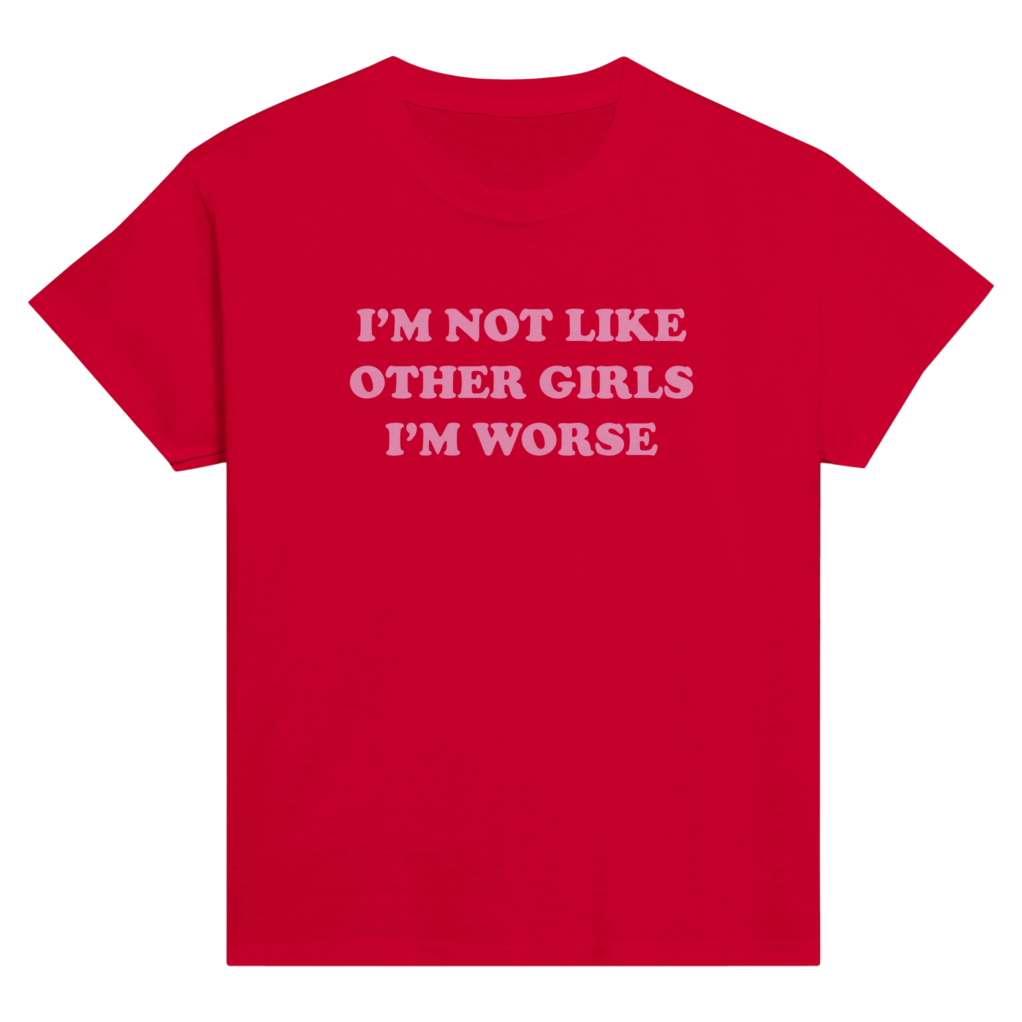 I'm not like other girls i'm worse – morsom baby tee fra Køddeklær