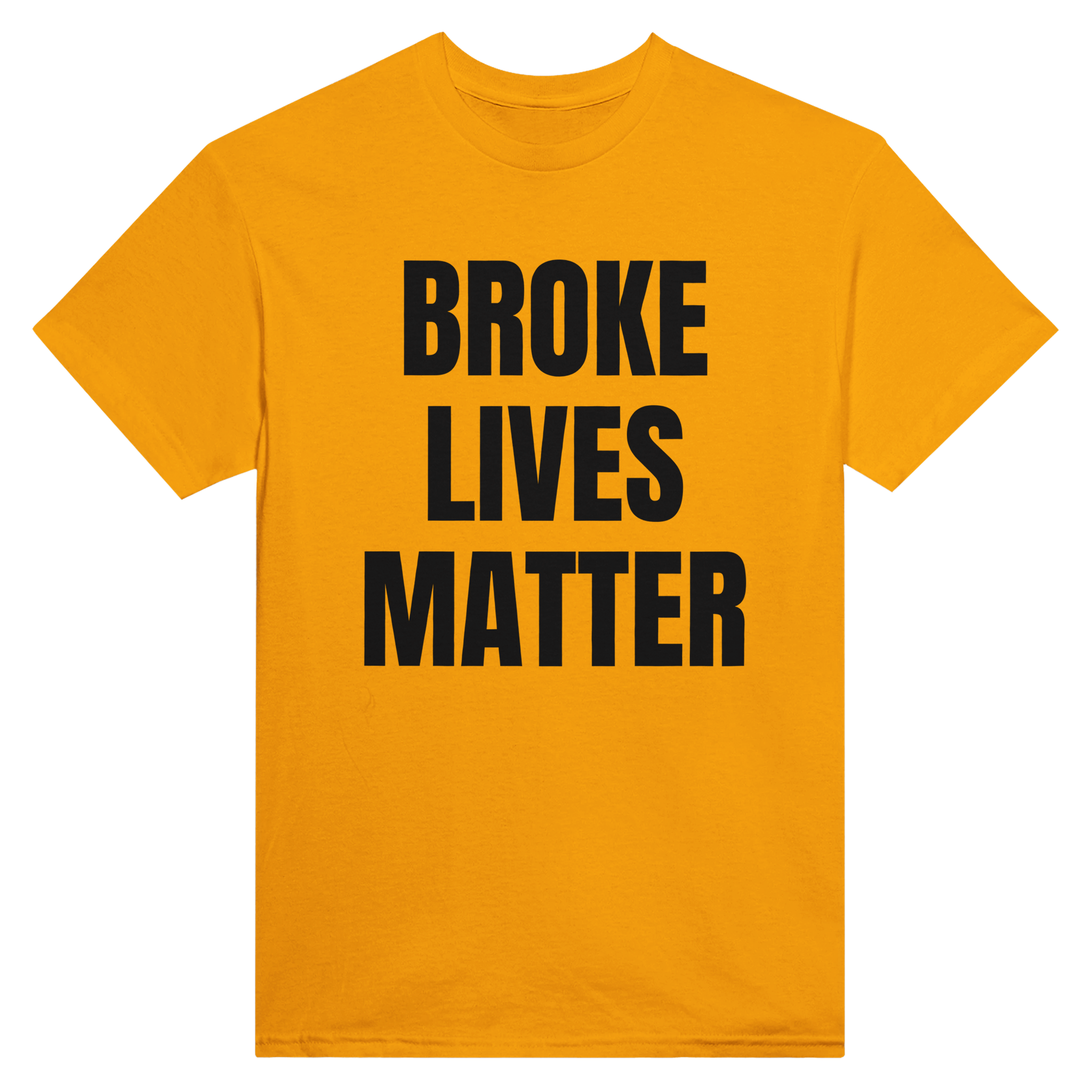 Broke lives matter – morsom t-skjorte fra Køddeklær